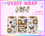 One Day at a Time UVDTF Glass Can Wrap