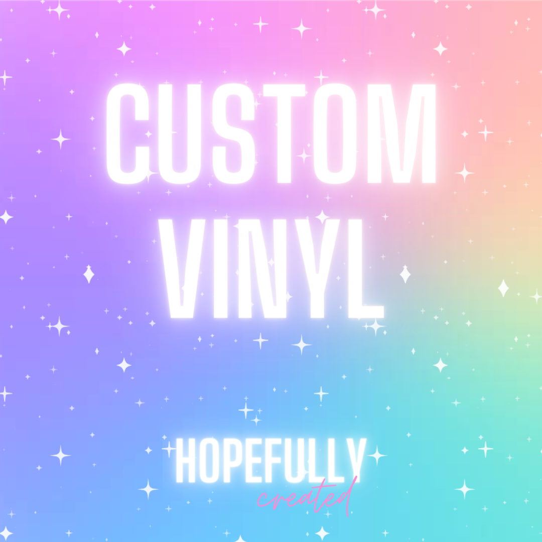 Custom Vinyl Collection
