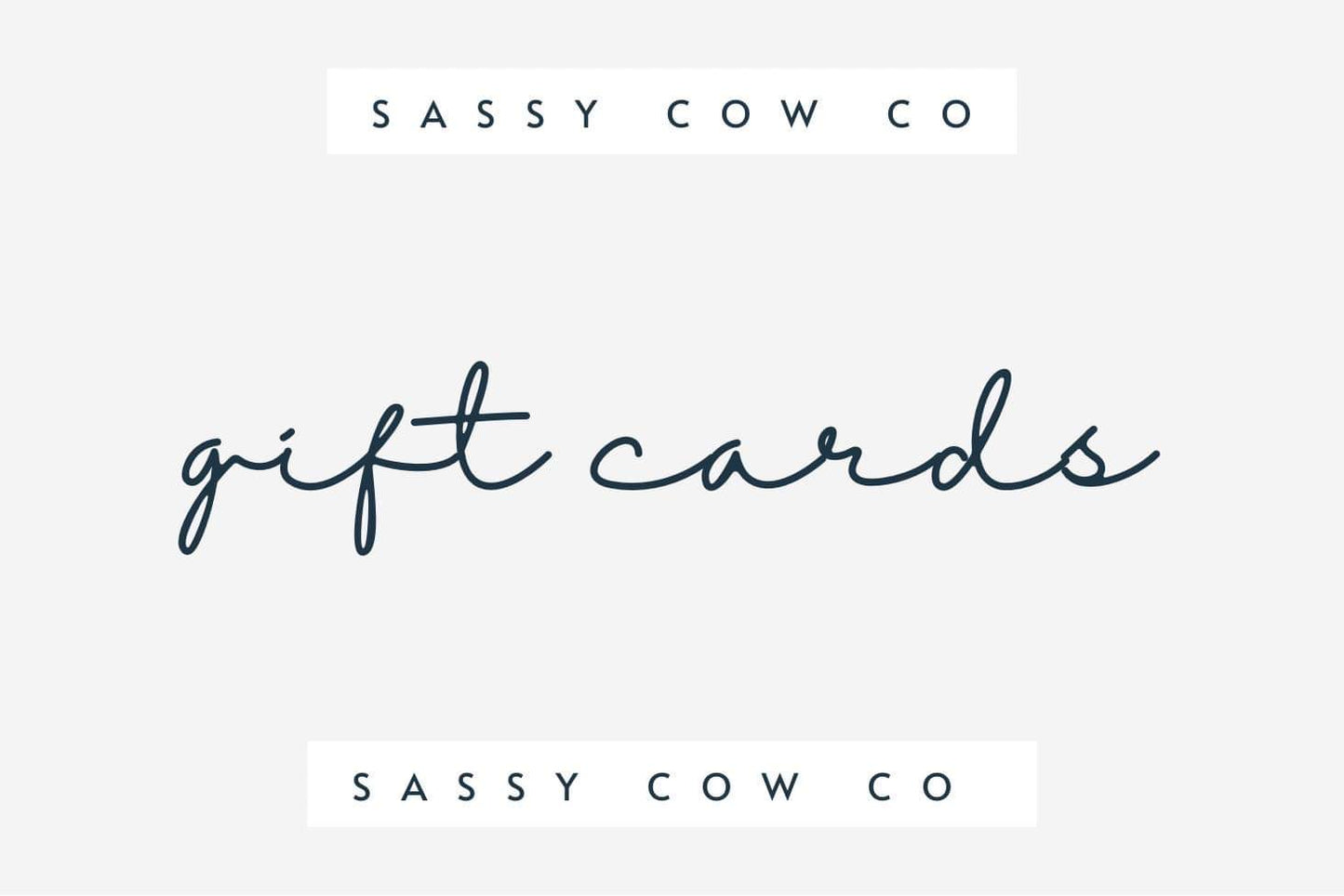 Sassy Cow Co. Gift Card