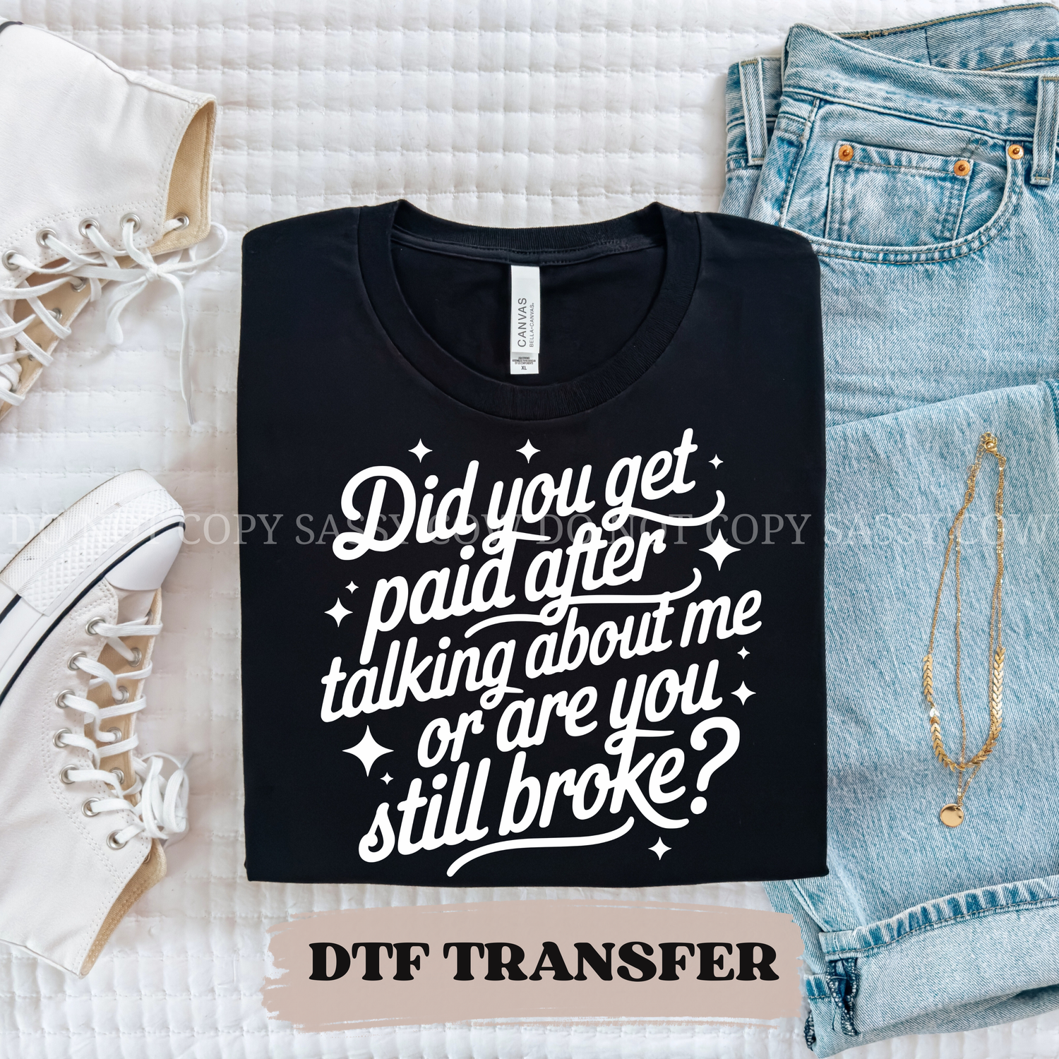 DID YOU GET PAID?  - DTF TRANSFER 0265