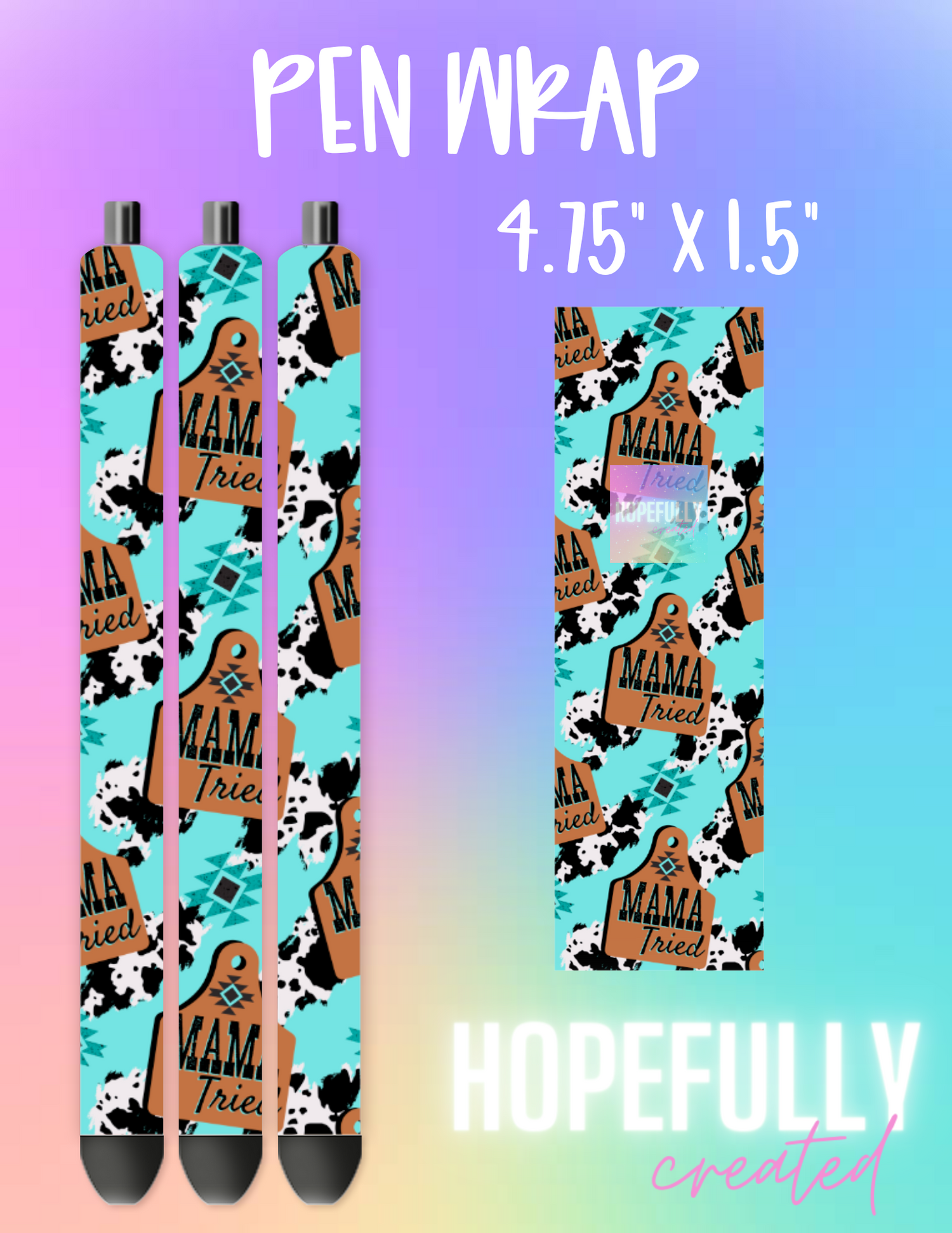 Mama Tried Western Print Pen Wrap-617