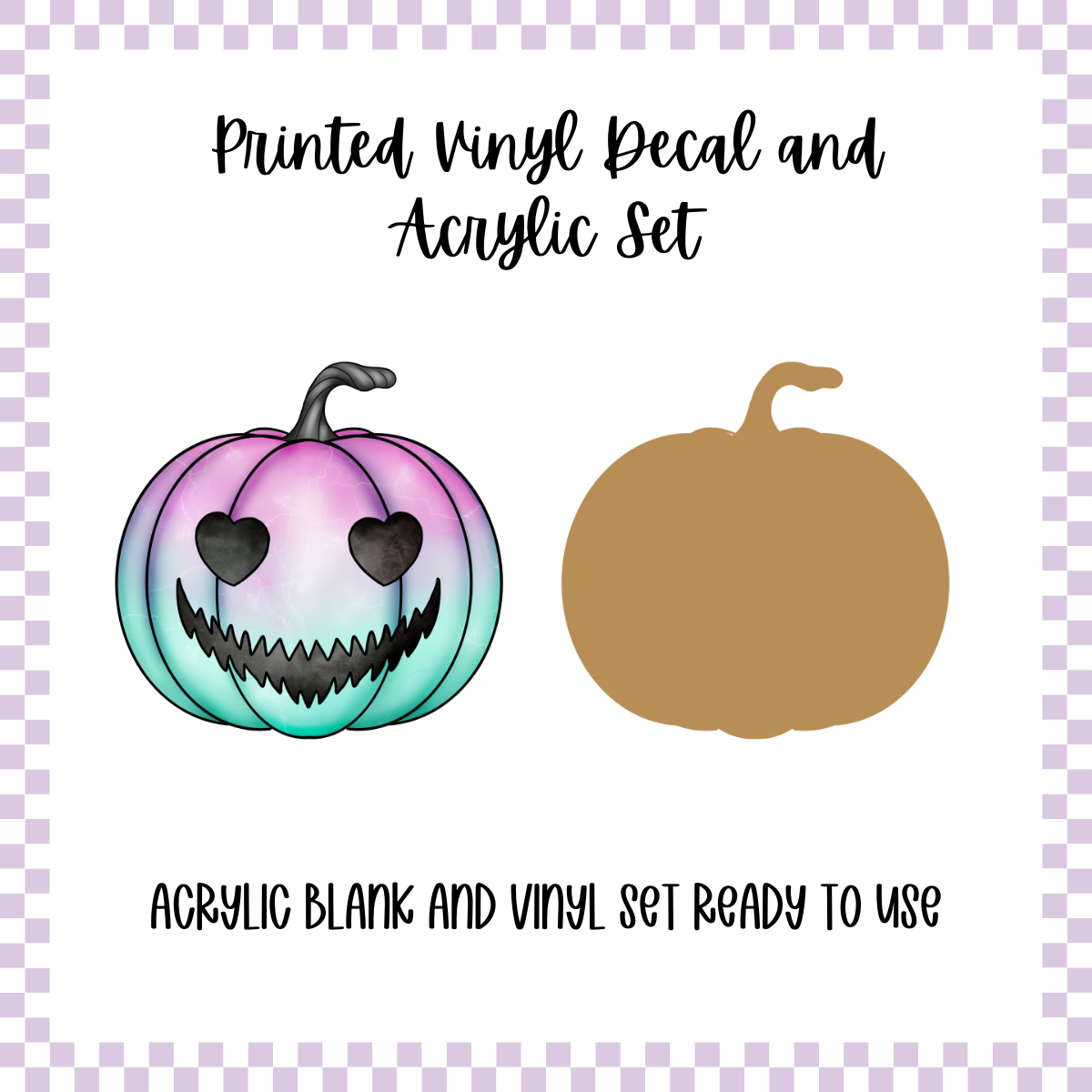 Printed Vinyl and Acrylic Set - Pastel Jackolantern