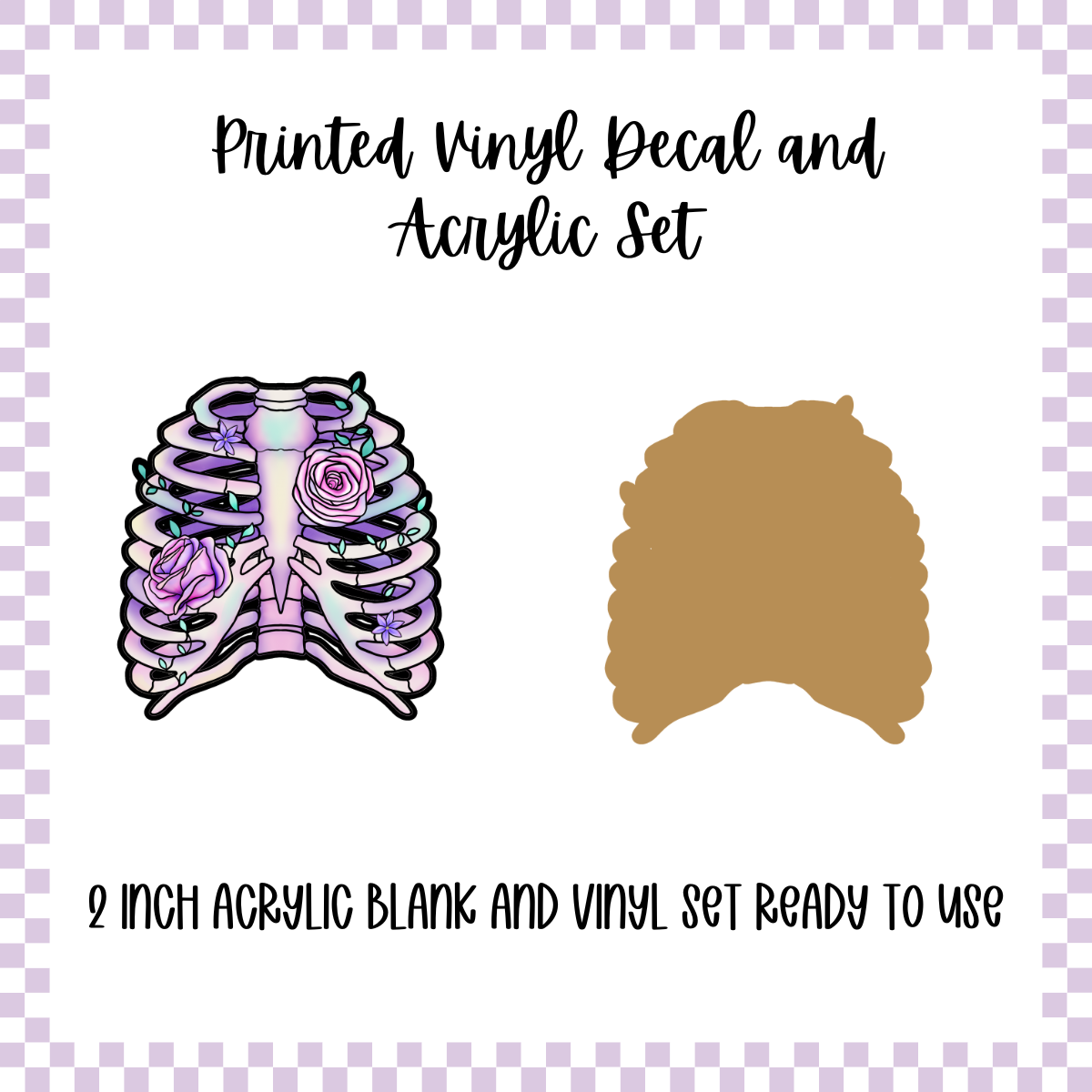 Printed Vinyl and Acrylic Set - Skelli Ribs