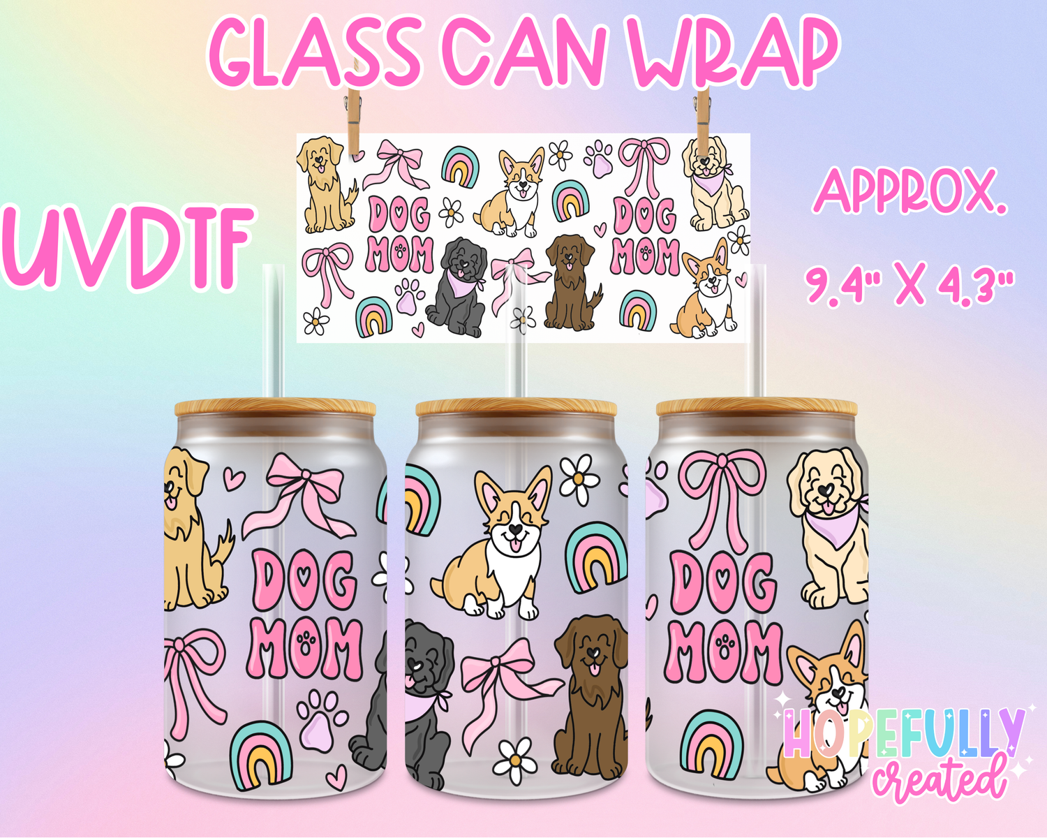 Dog Mom UVDTF Glass Can Wrap