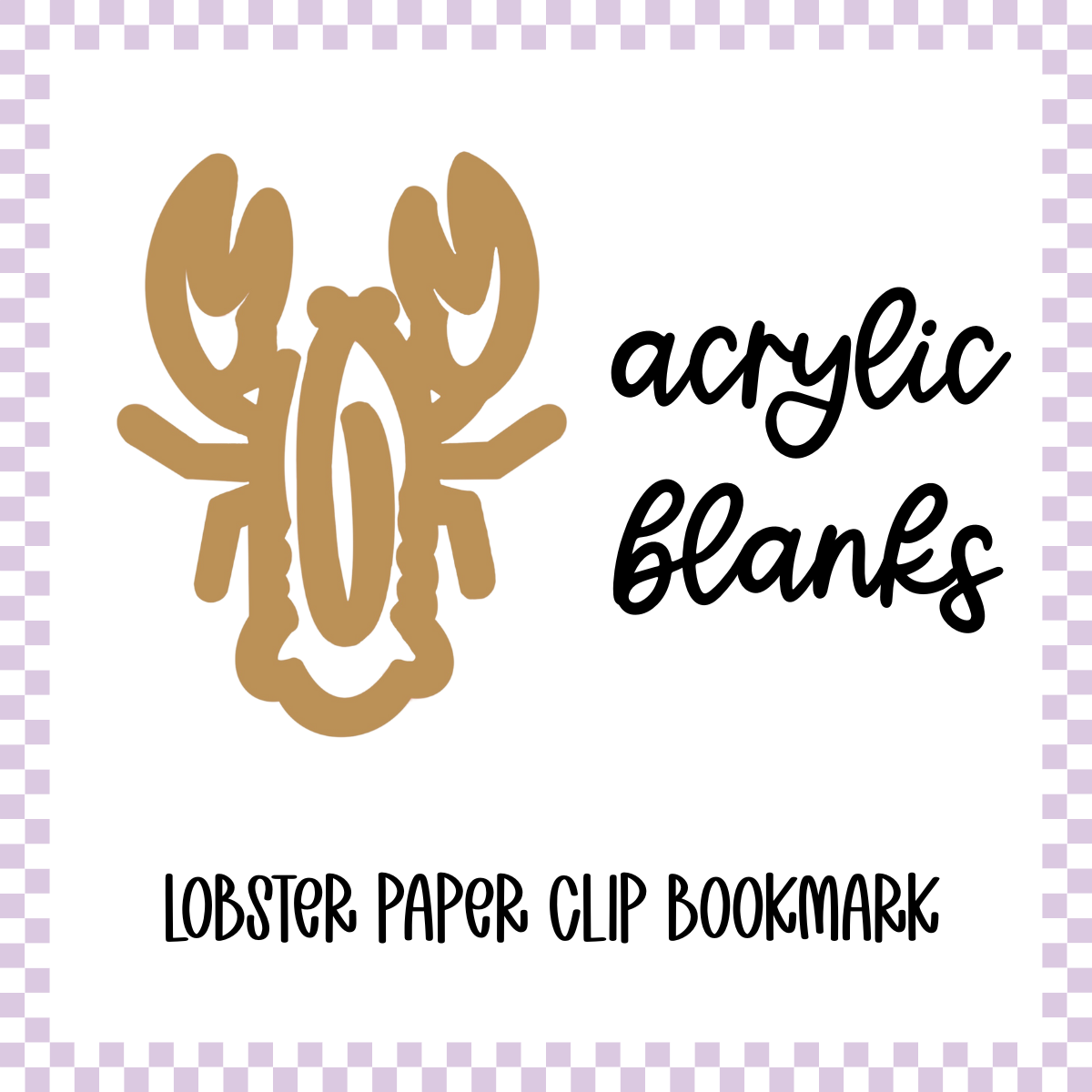 Acrylic Blank - Lobster Clip Bookmark (3pc)