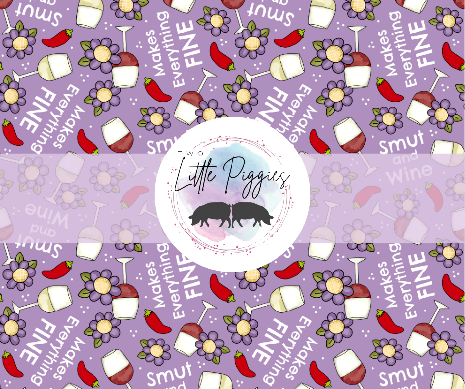 Printed Vinyl - Smut and Wine