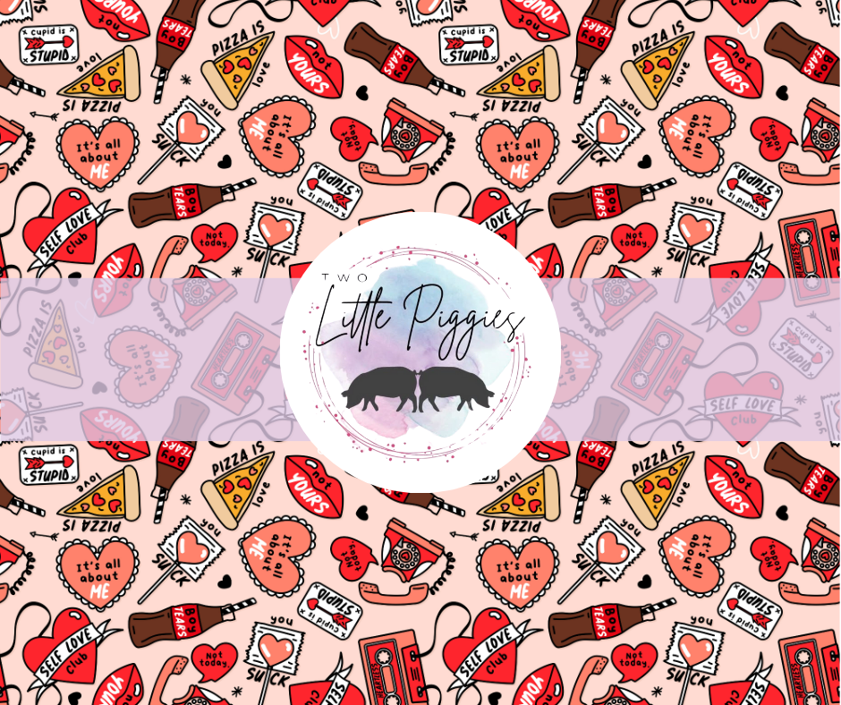 Printed Vinyl - Valentine - I Love Me