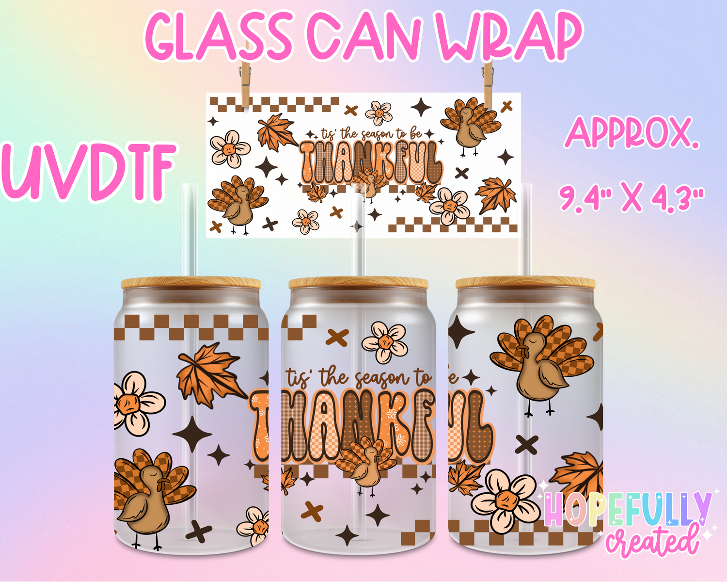 Thankful UVDTF Glass Can Wrap