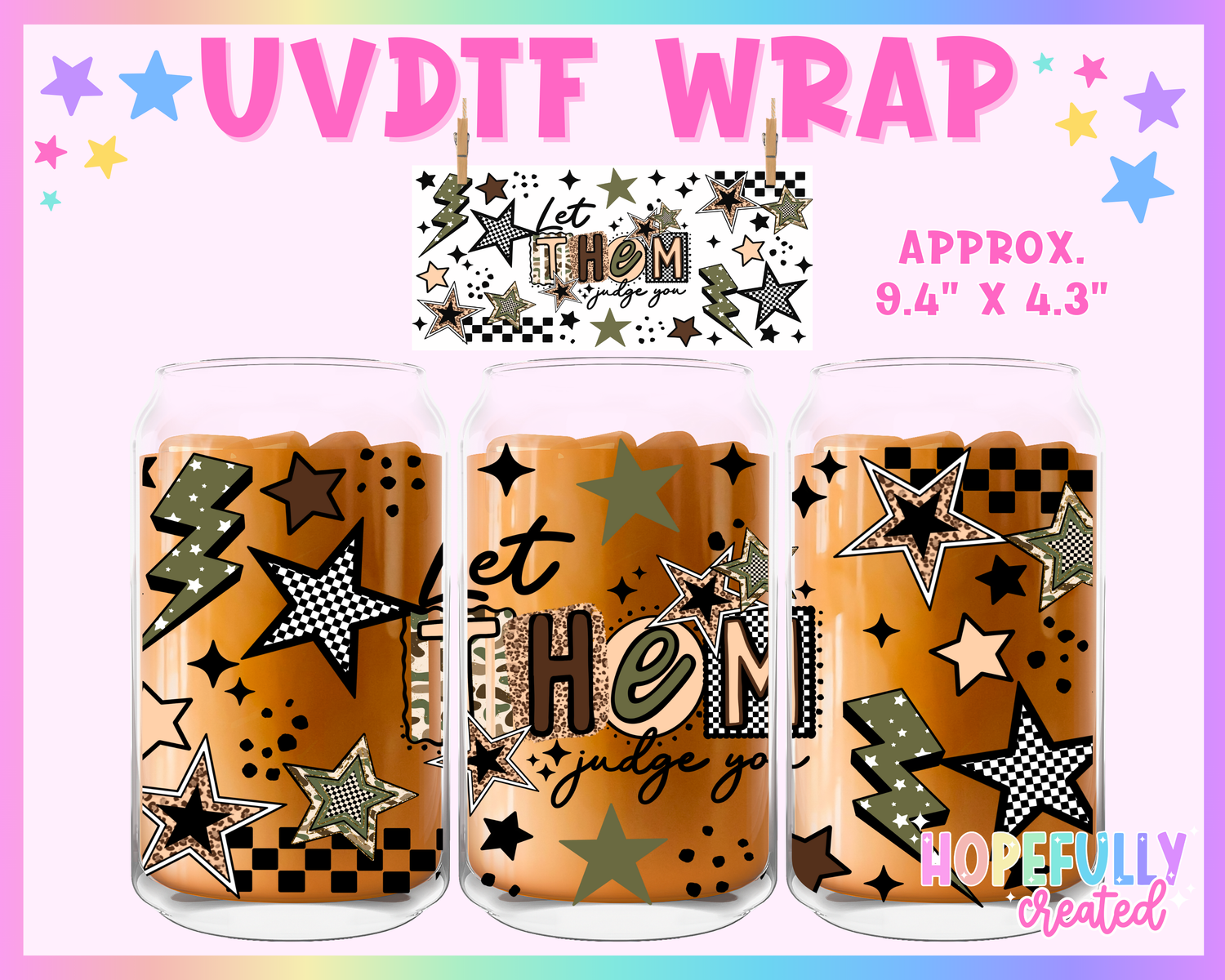 Let them UVDTF Glass Can Wrap