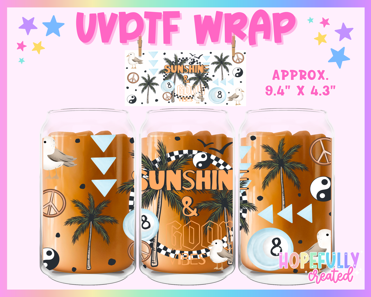 Sunshine & Good Vibes UVDTF Glass Can Wrap