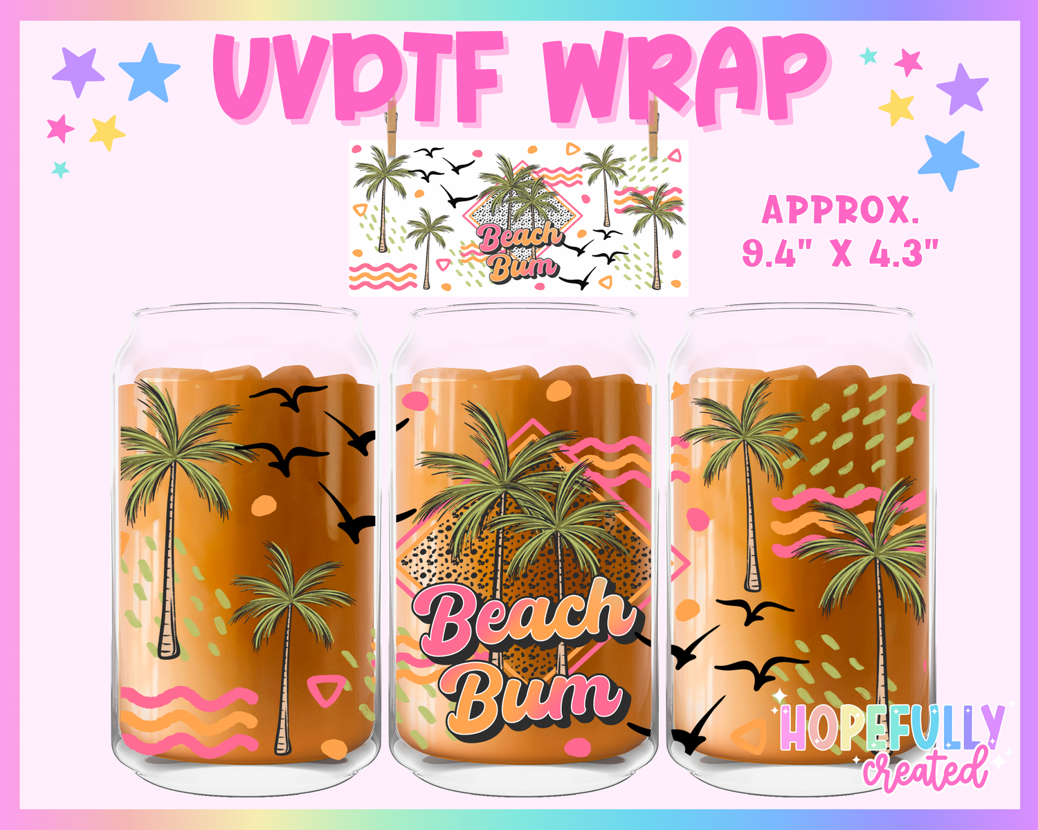 Beach Bum UVDTF Glass Can Wrap