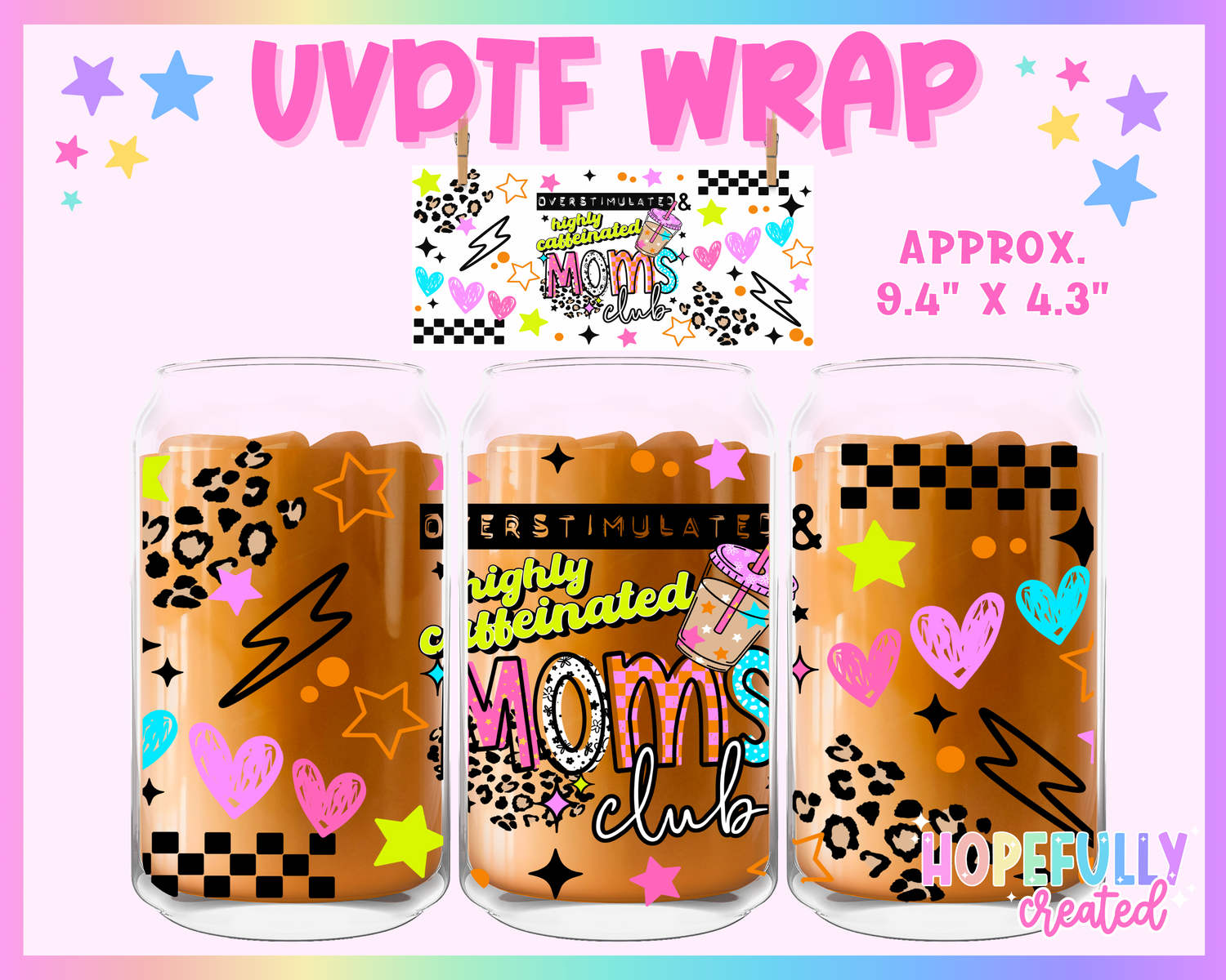 Moms Club UVDTF Glass Can Wrap