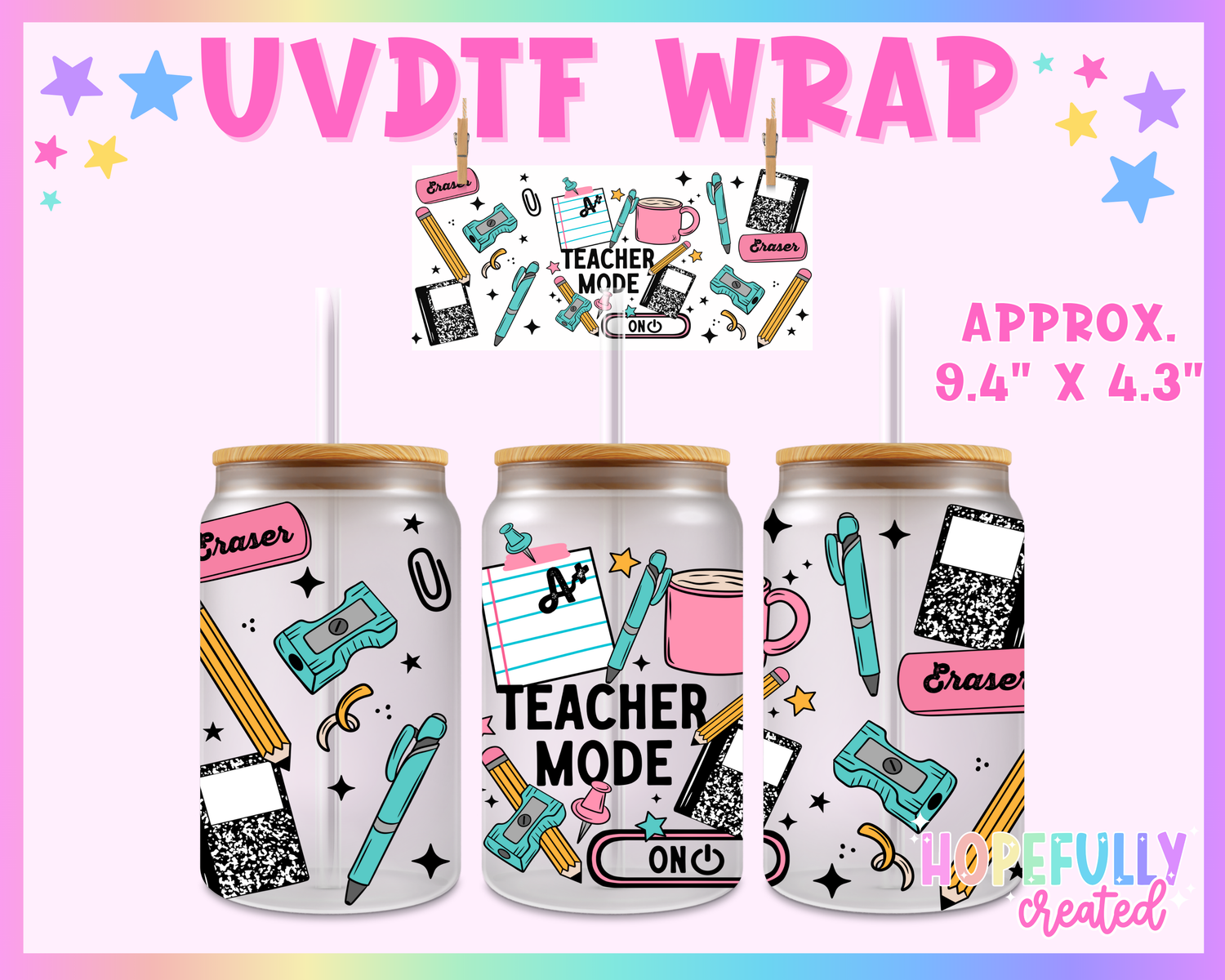 Teacher Mode UVDTF Glass Can Wrap