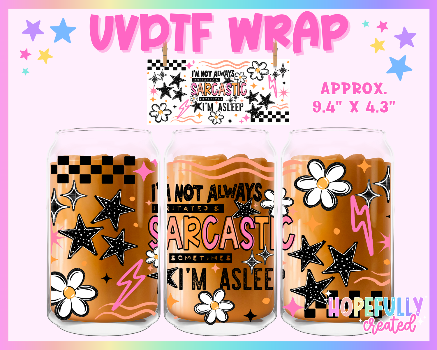 Sarcastic UVDTF Glass Can Wrap