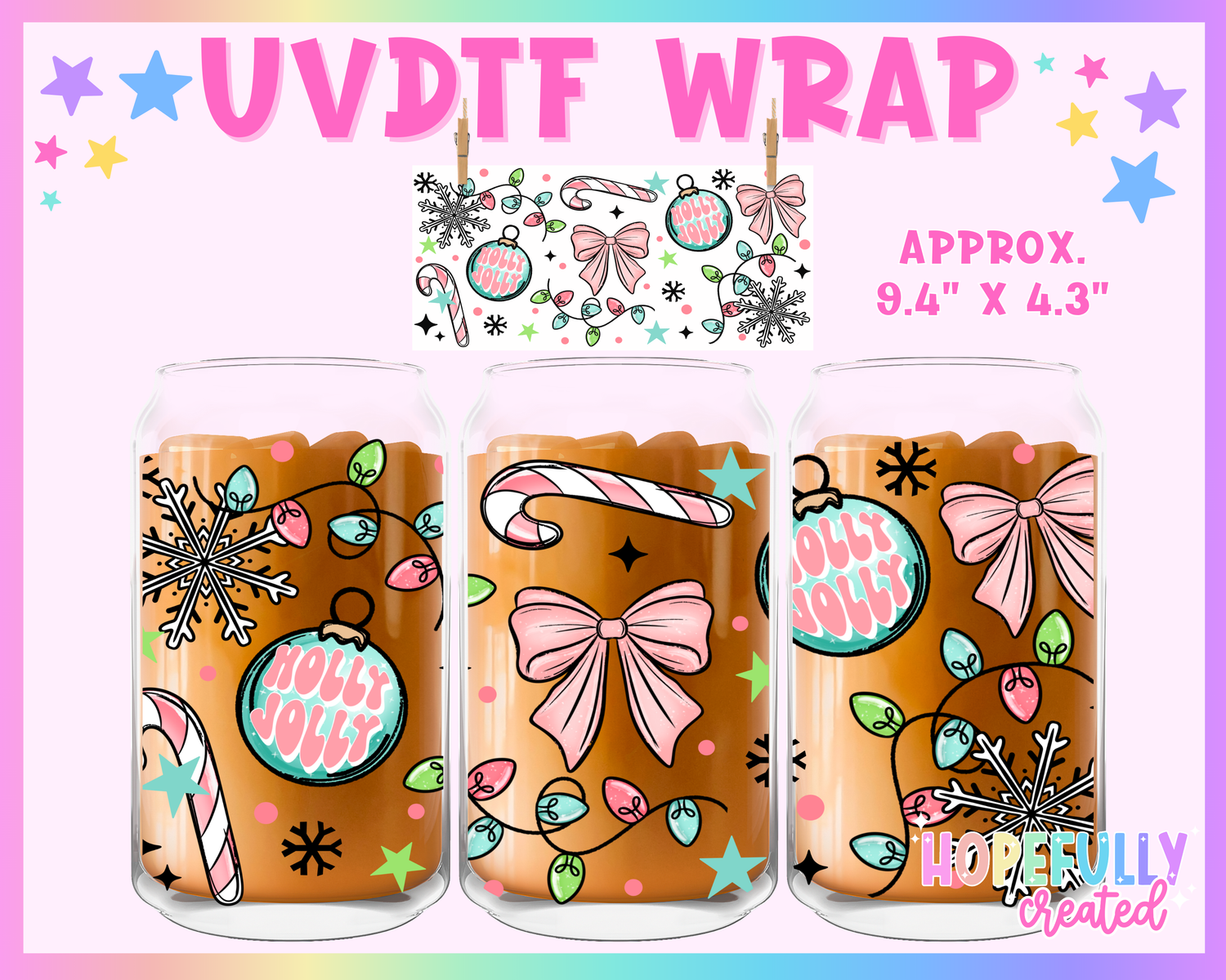 Ornaments Holly Jolly UVDTF Glass Can Wrap