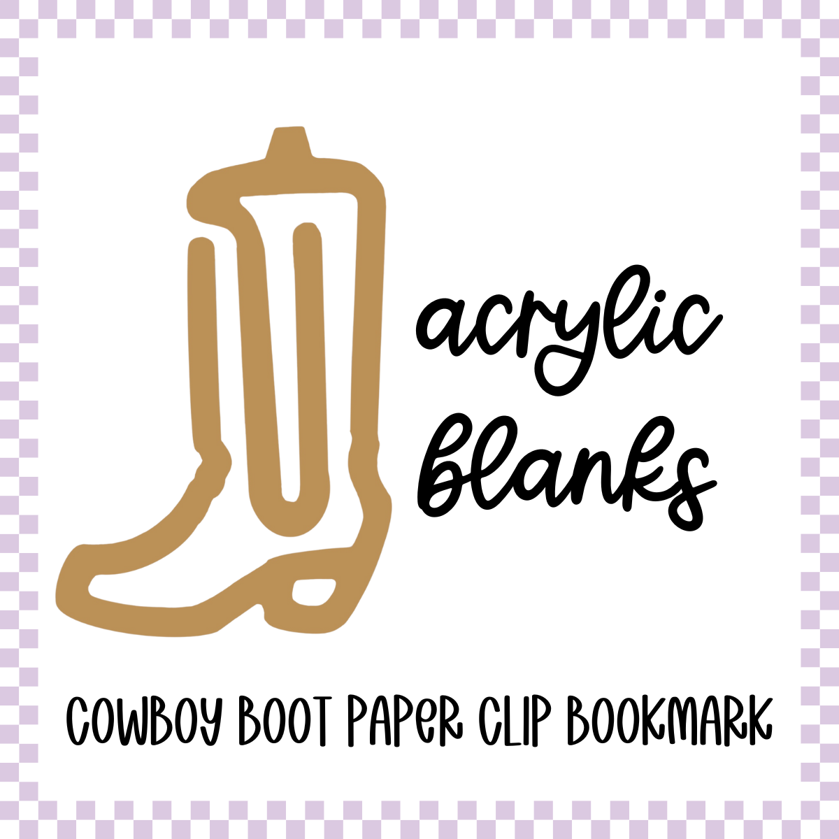 Acrylic Blank - Cowboy Boot Paper Clip Bookmark (3pc)