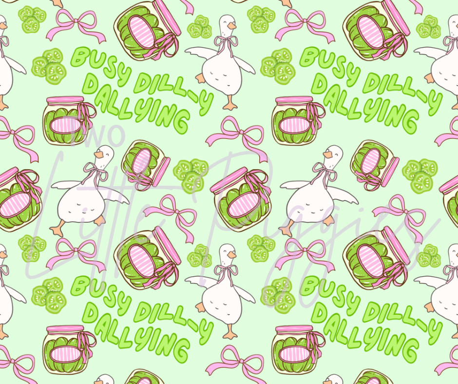 Printed Vinyl - Dill-y Dallying