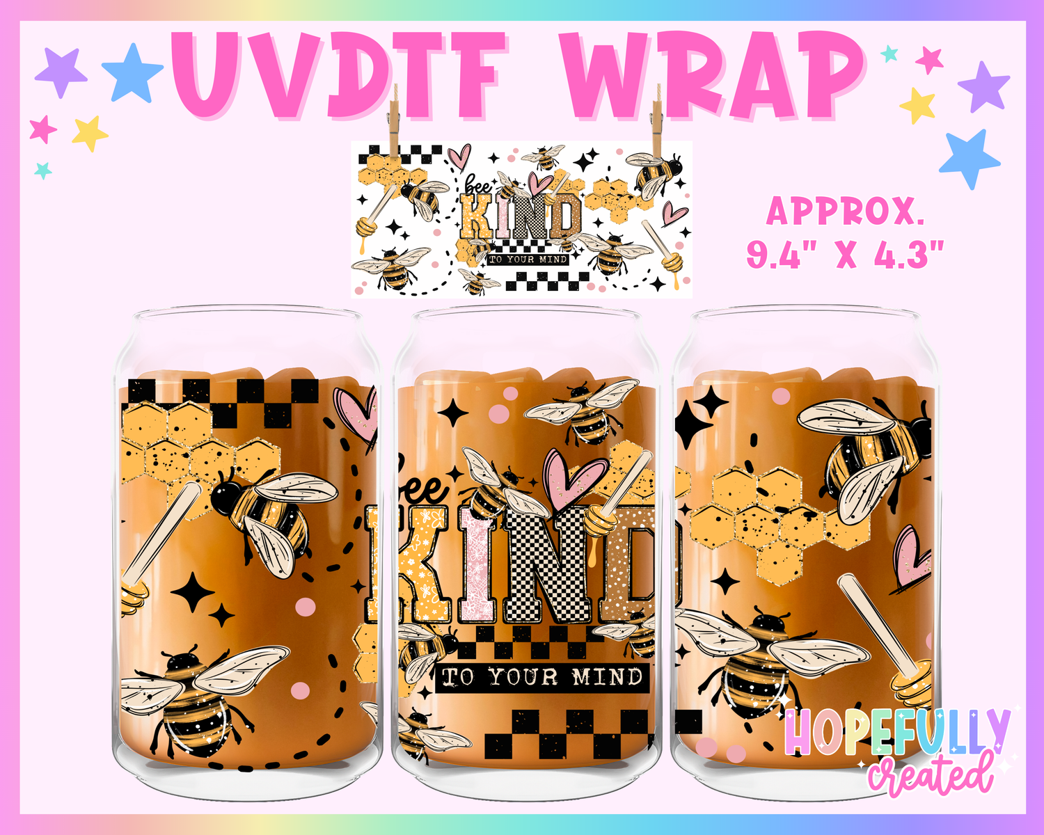 Bee Kind UVDTF Glass Can Wrap