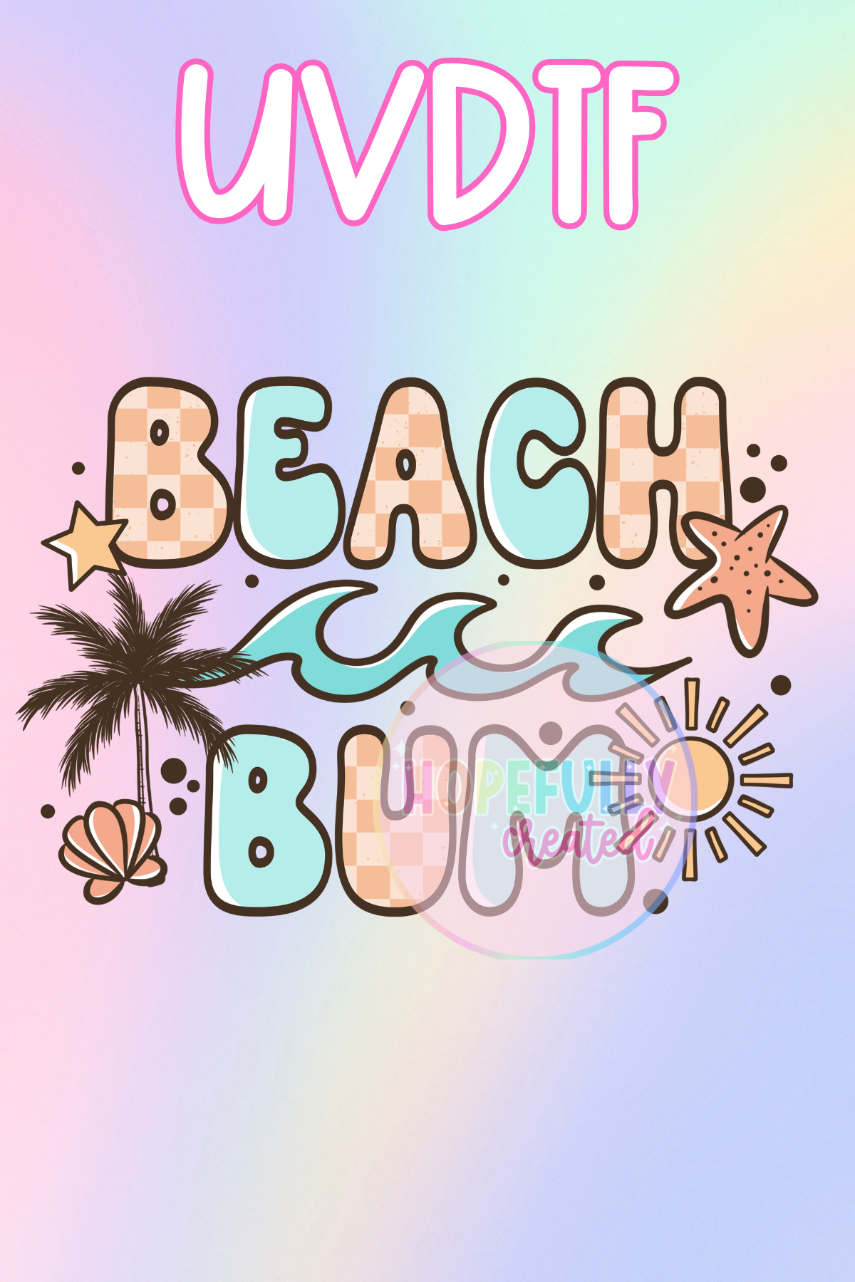 Beach Bum UVDTF Decal