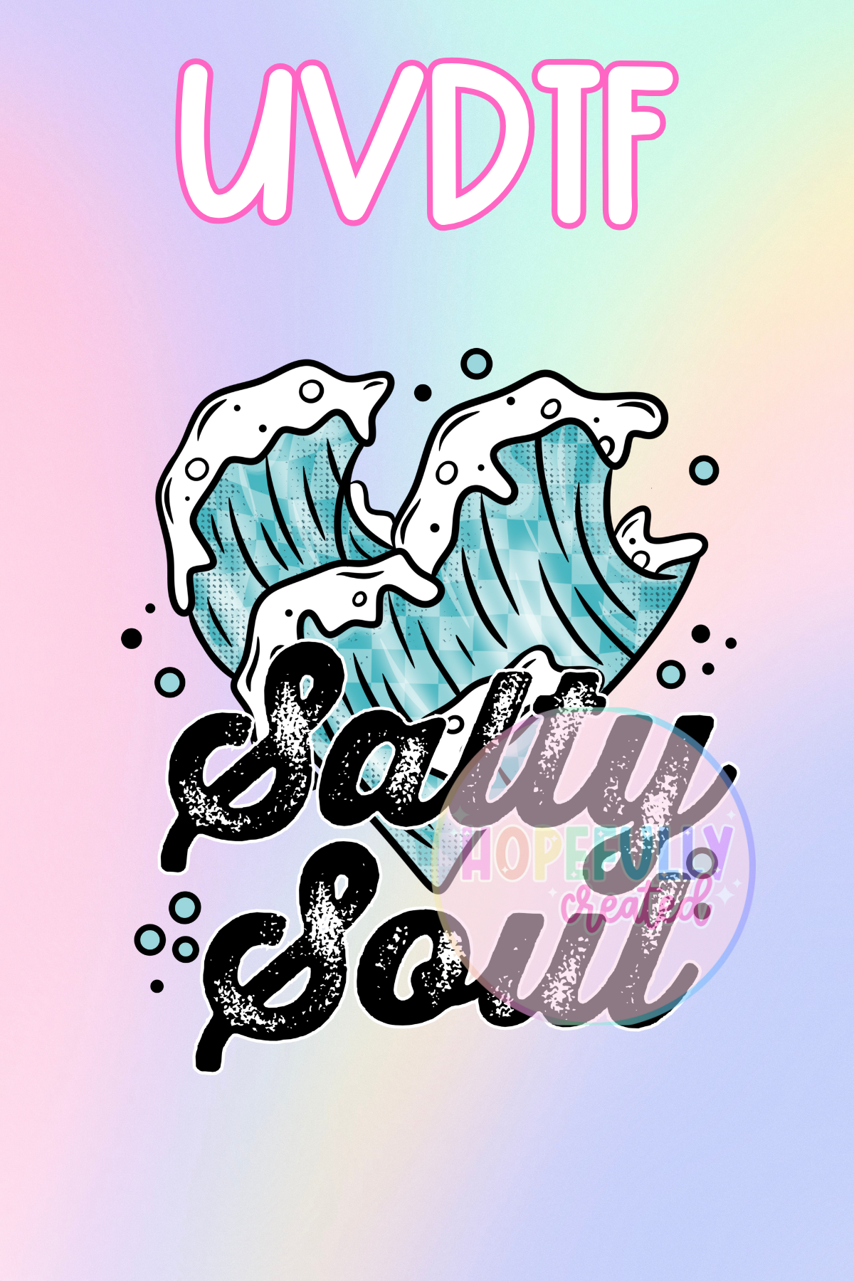 Salty Soul UVDTF Decal