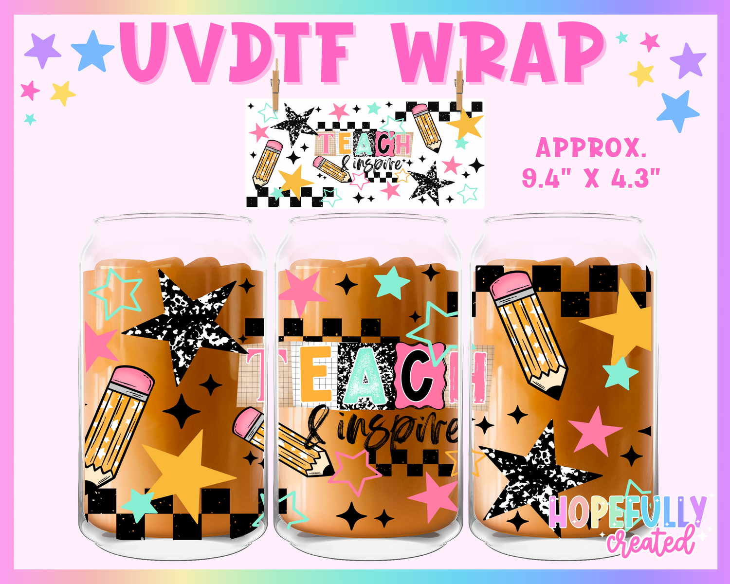 Teach & Inspire UVDTF Glass Can Wrap