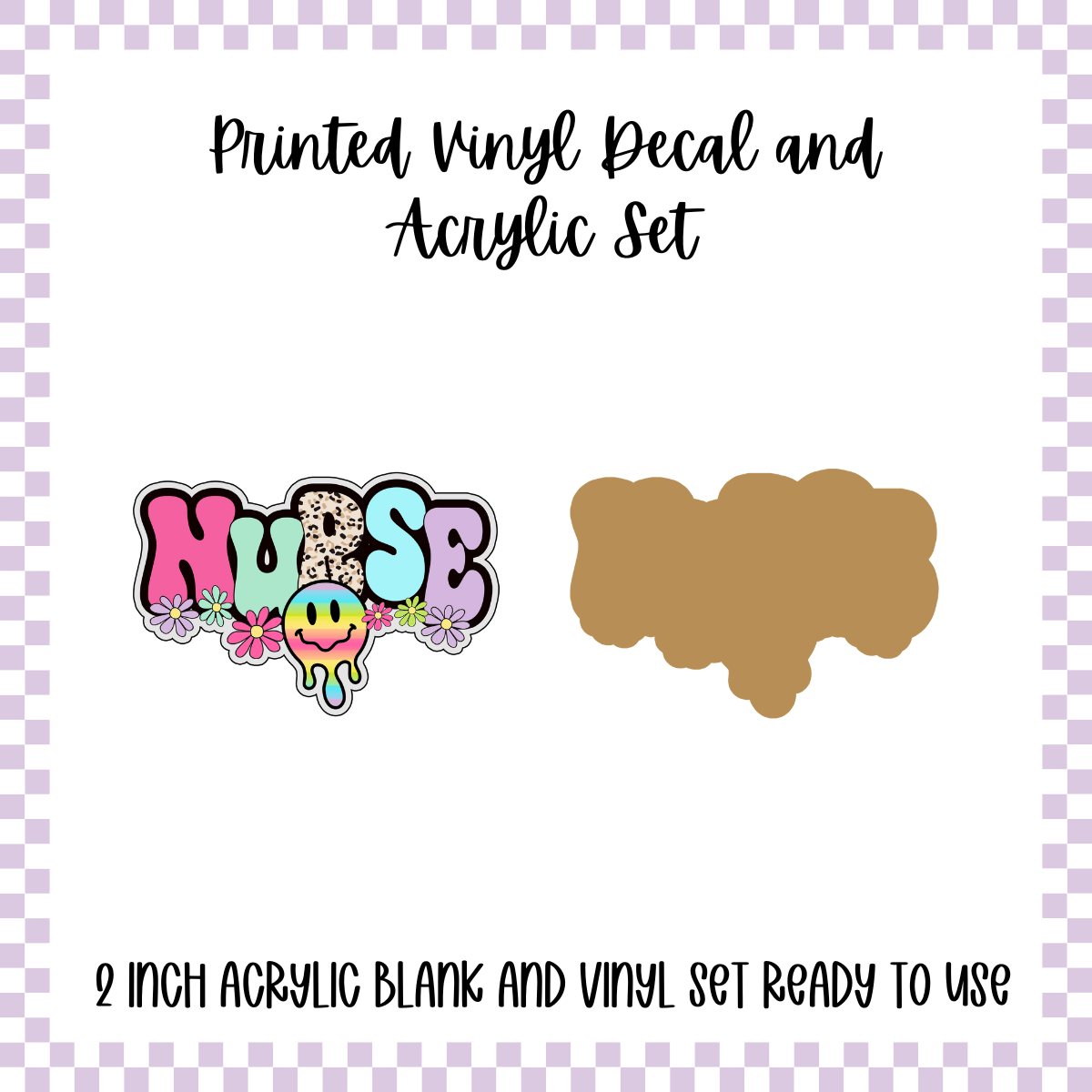 Printed Vinyl and Acrylic Set - Nurse Smiles Leopard