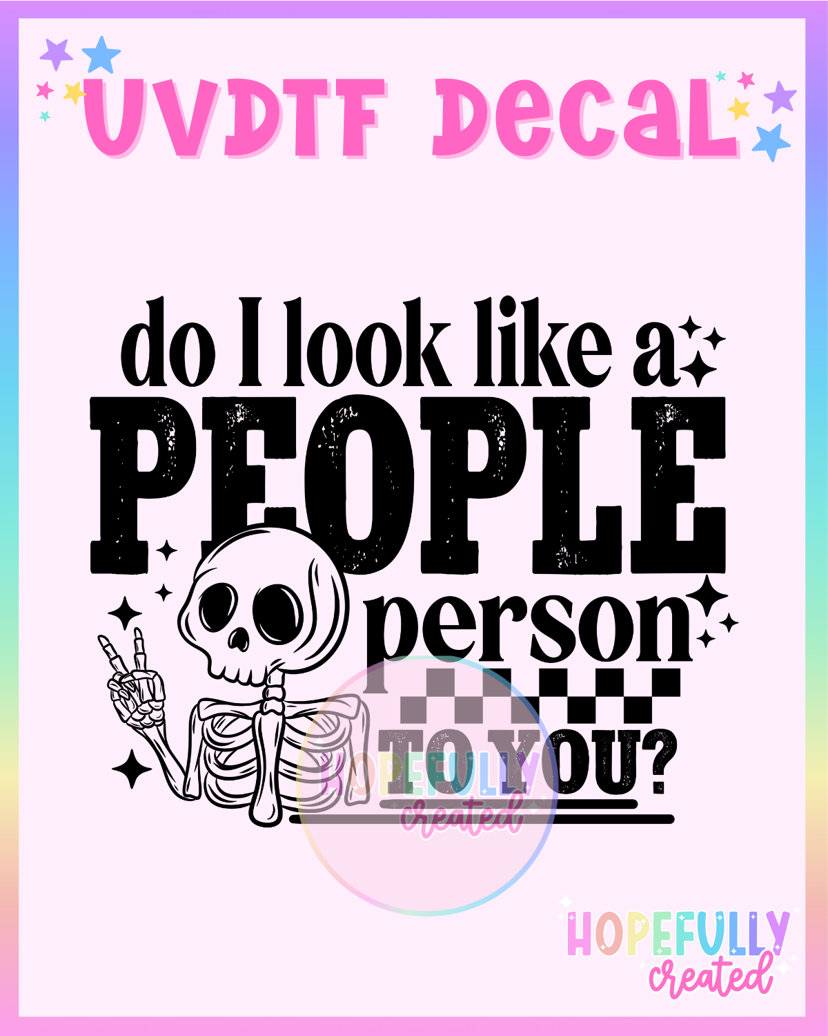 People Person UVDTF Decal