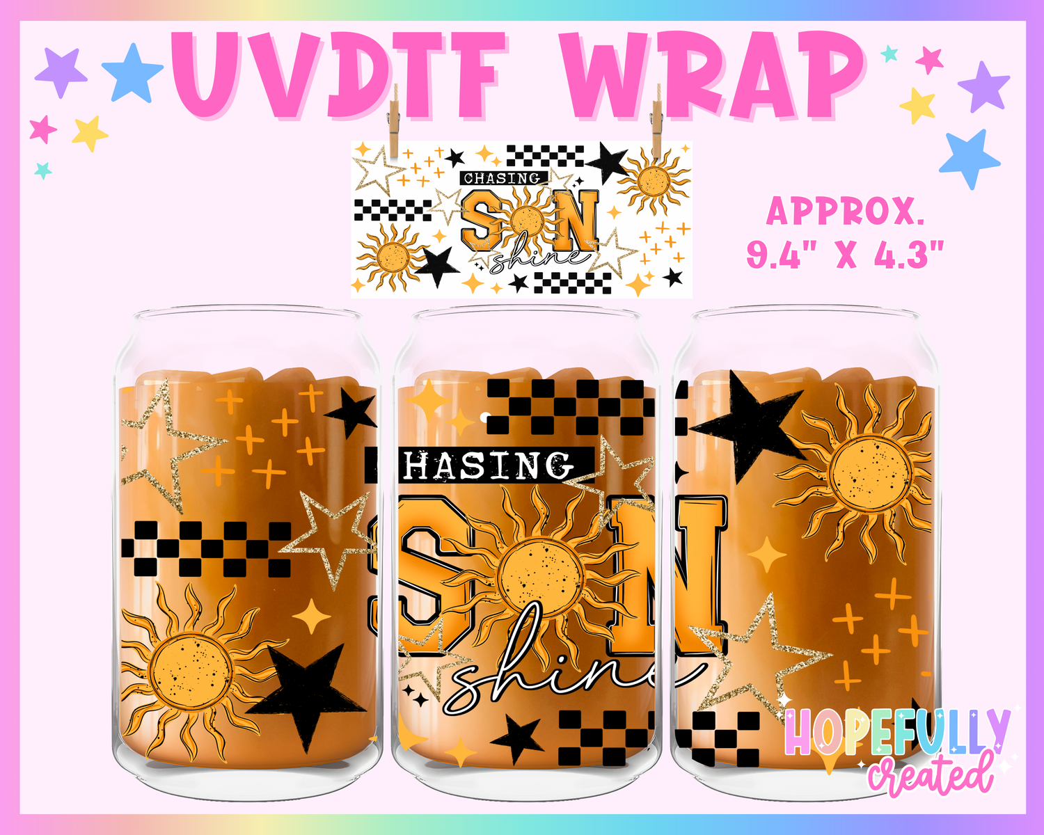 Chasing Sunshine UVDTF Glass Can Wrap