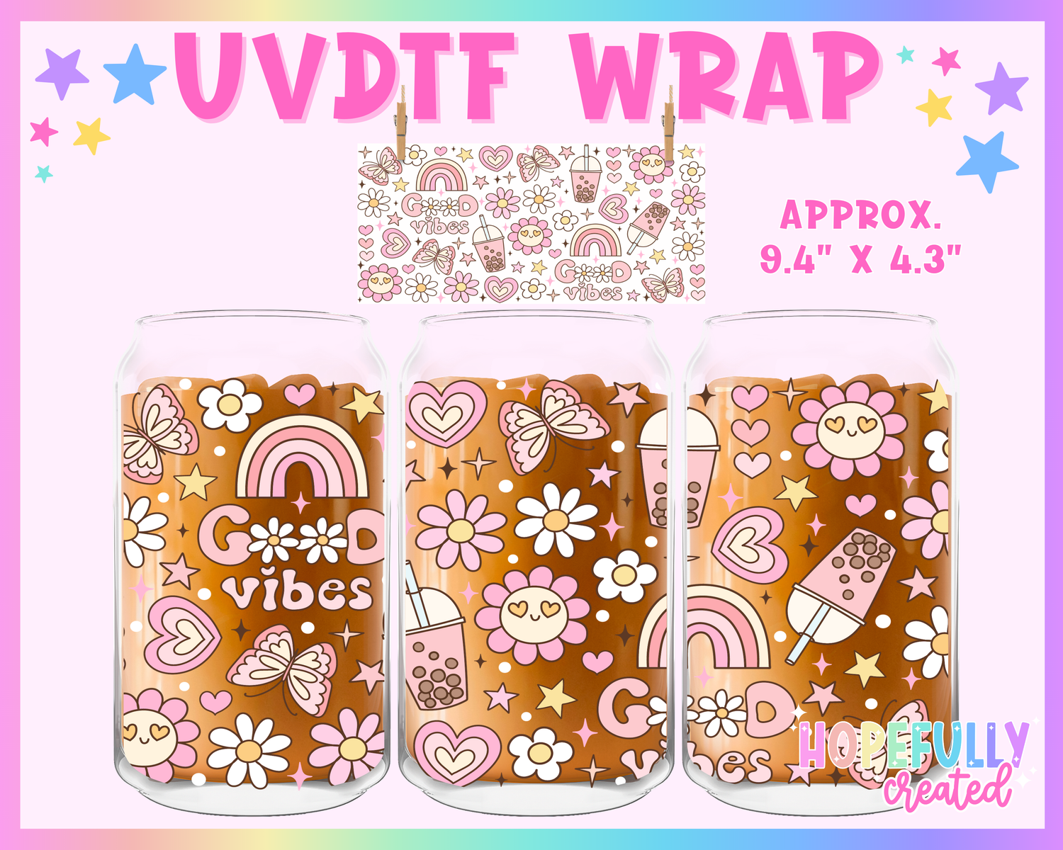 Good Vibes UVDTF Glass Can Wrap