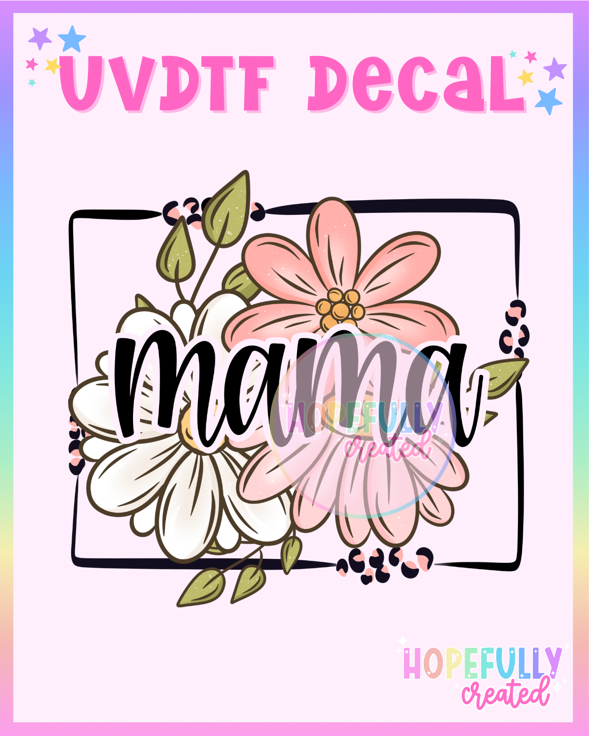 Mama UVDTF Decal