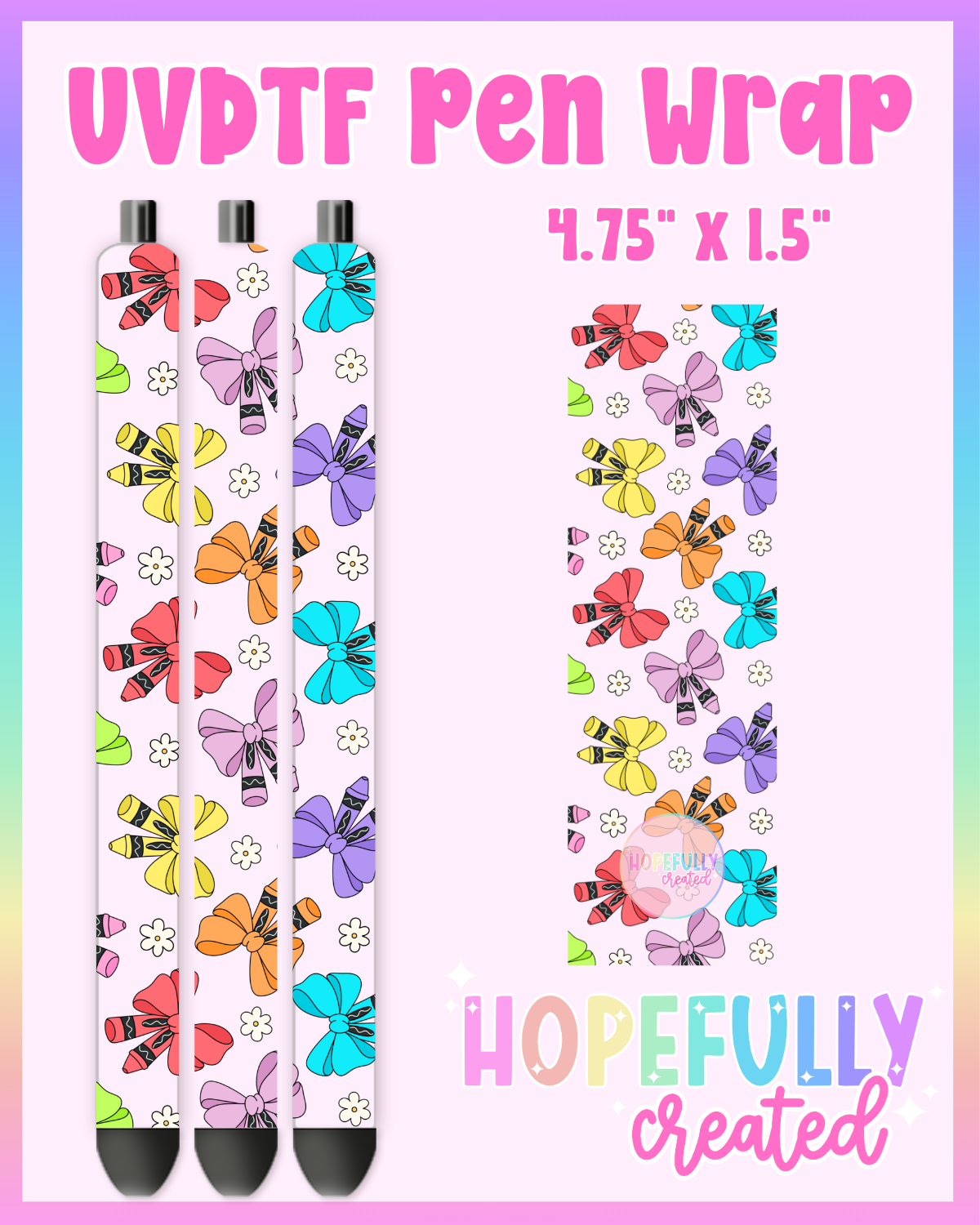 Crayon Bows UVDTF Pen Wrap