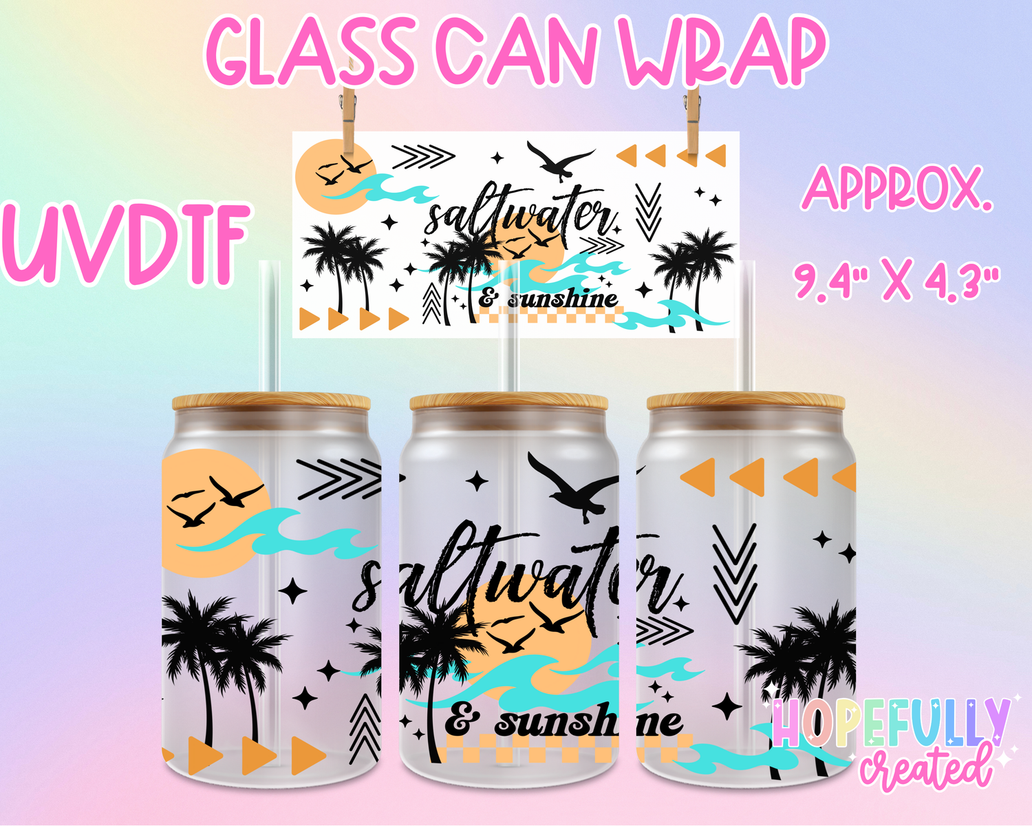 Saltwater and Sunshine UVDTF Glass Can Wrap