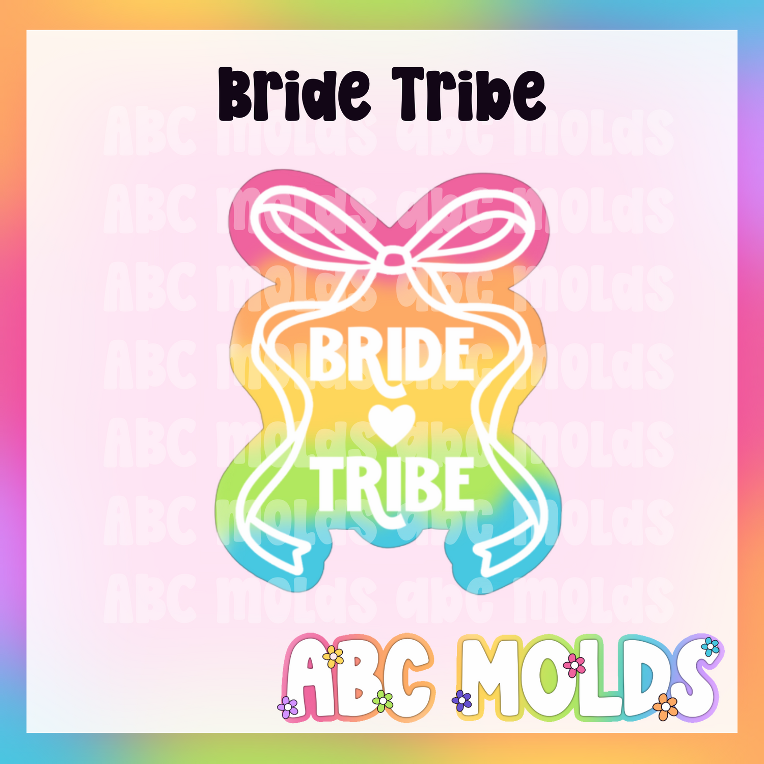 Bride Tribe Silicone Mold