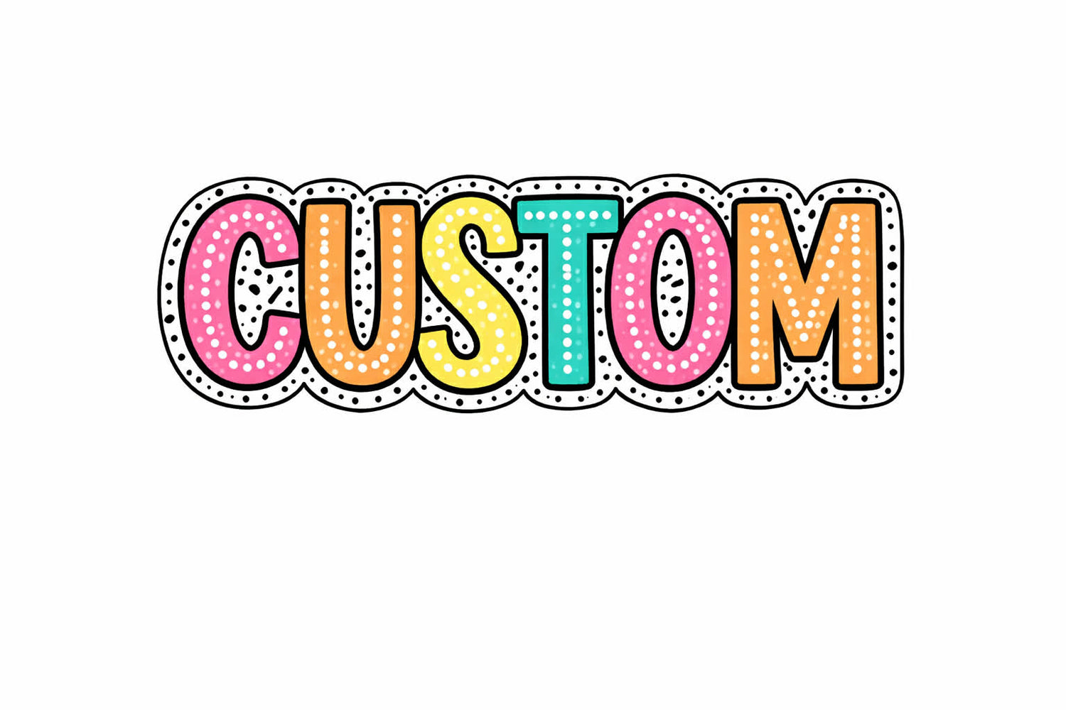Printed Vinyl and Acrylic Set - Custom Polka Dot Word