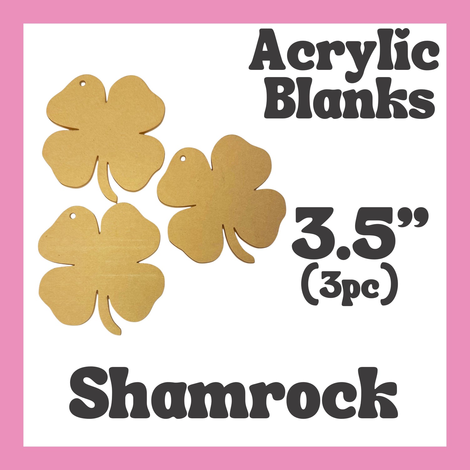 Shamrock Acrylic Blank 3pc