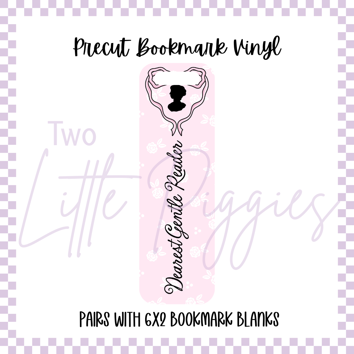 Printed Vinyl - Bookmark -  Dearest Gentle Reader - Pink
