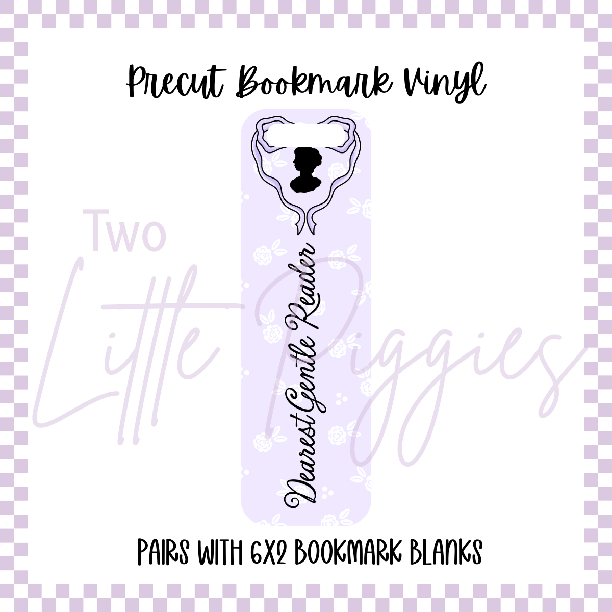 Printed Vinyl - Bookmark -  Dearest Gentle Reader - Purple