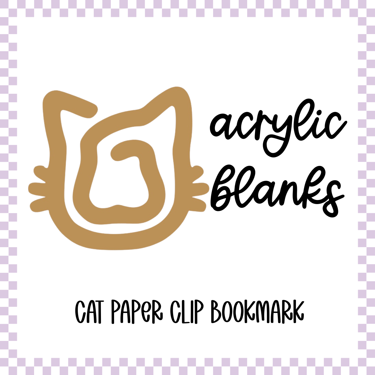 Acrylic Blank - Cat Paper Clip Bookmark (3pc)