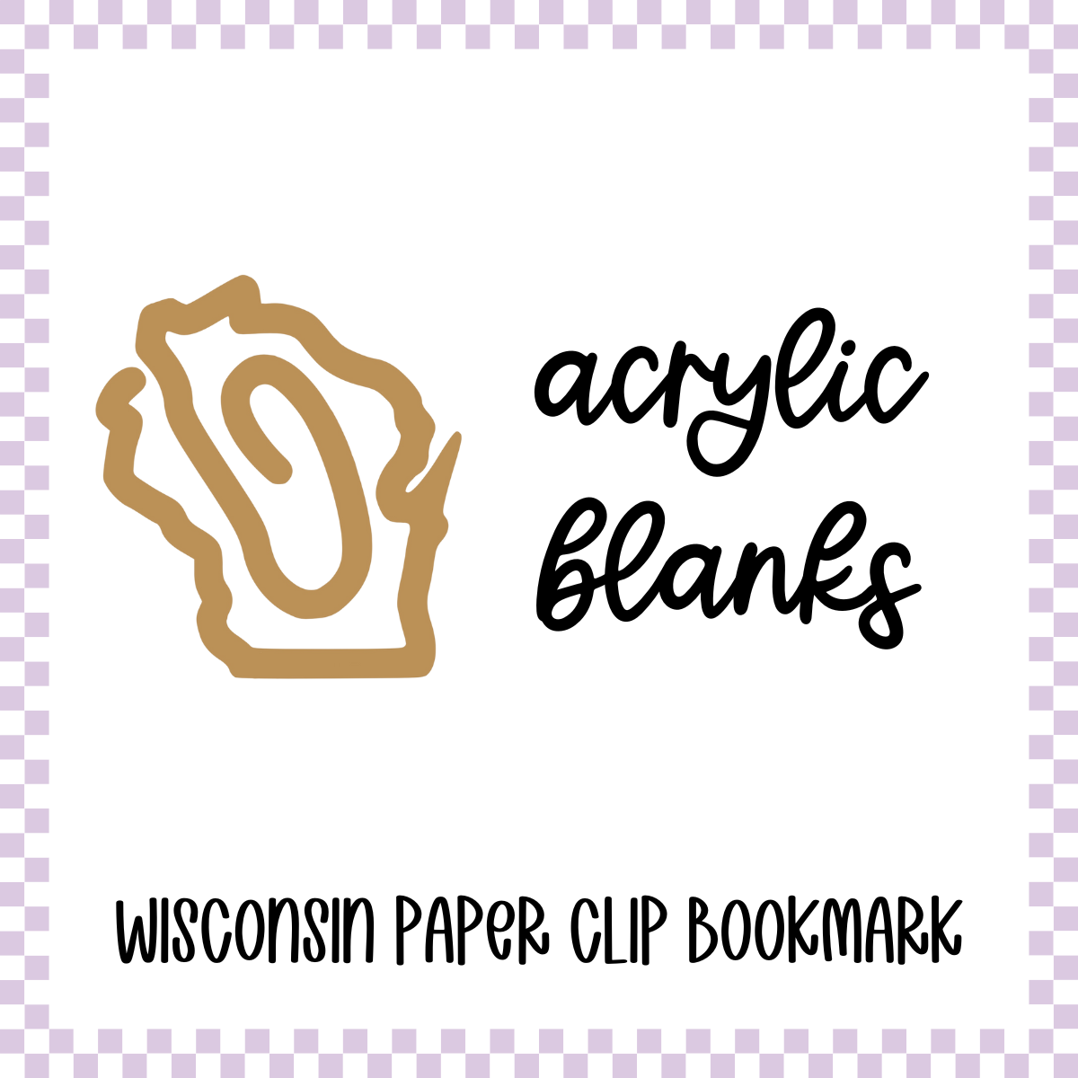 Acrylic Blank - Wisconsin Paper Clip Bookmark (3pc)