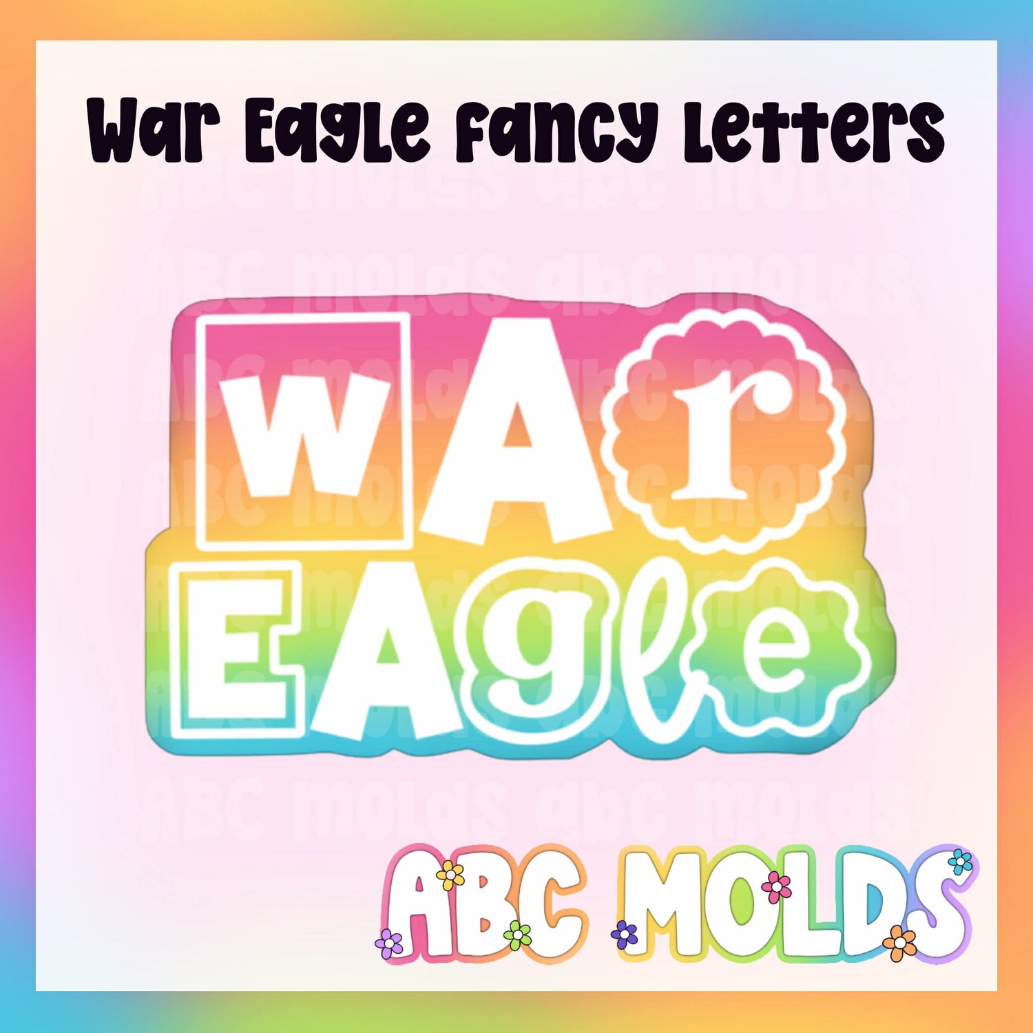 War Eagle Fancy Letters Silicone Mold
