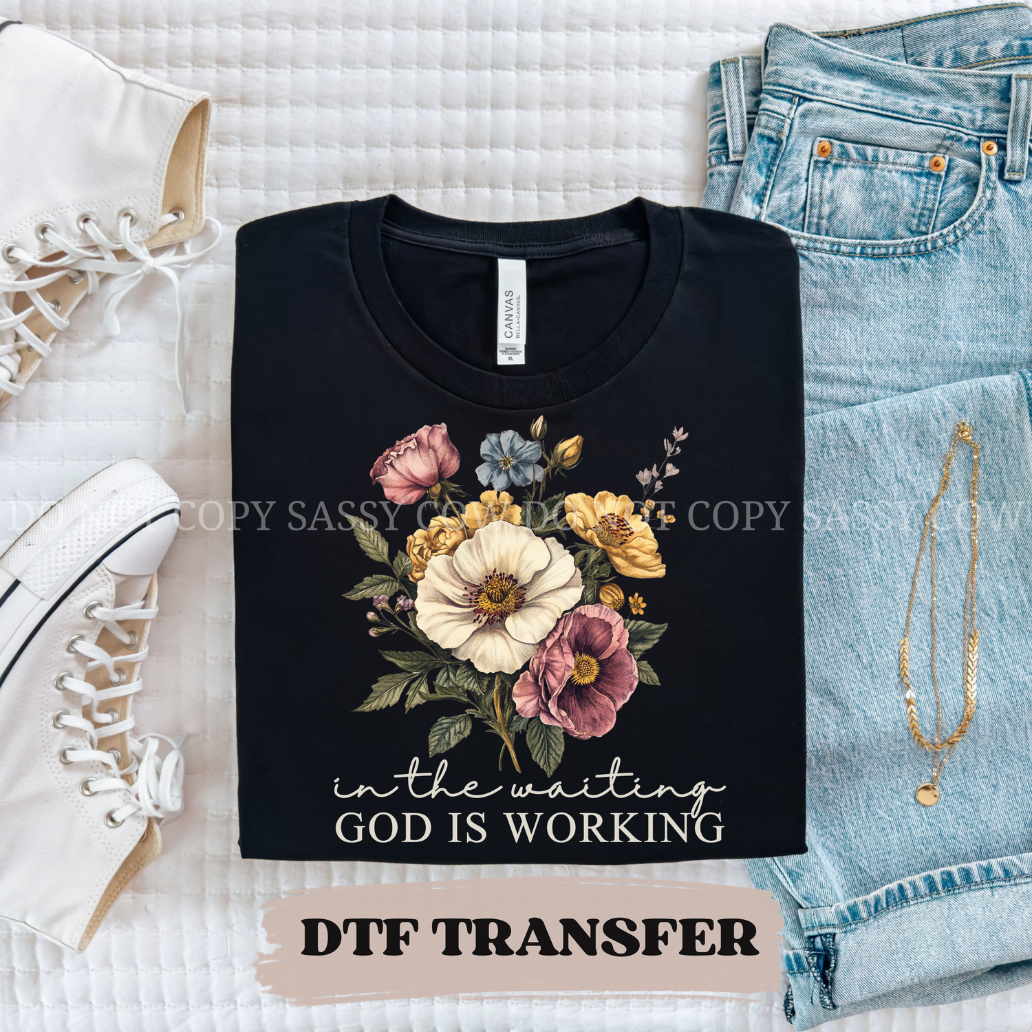 IN THE WAITING GOD IS WORKING  - DTF TRANSFER 0406