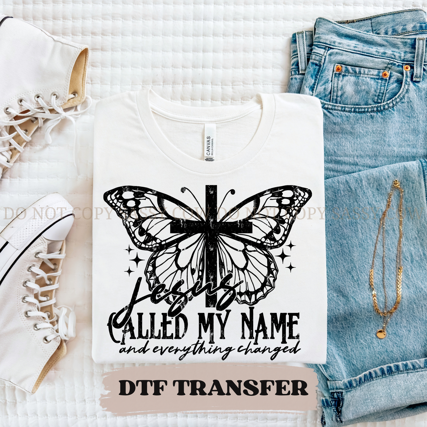 JESUS CALLED MY NAME - DTF TRANSFER 0412