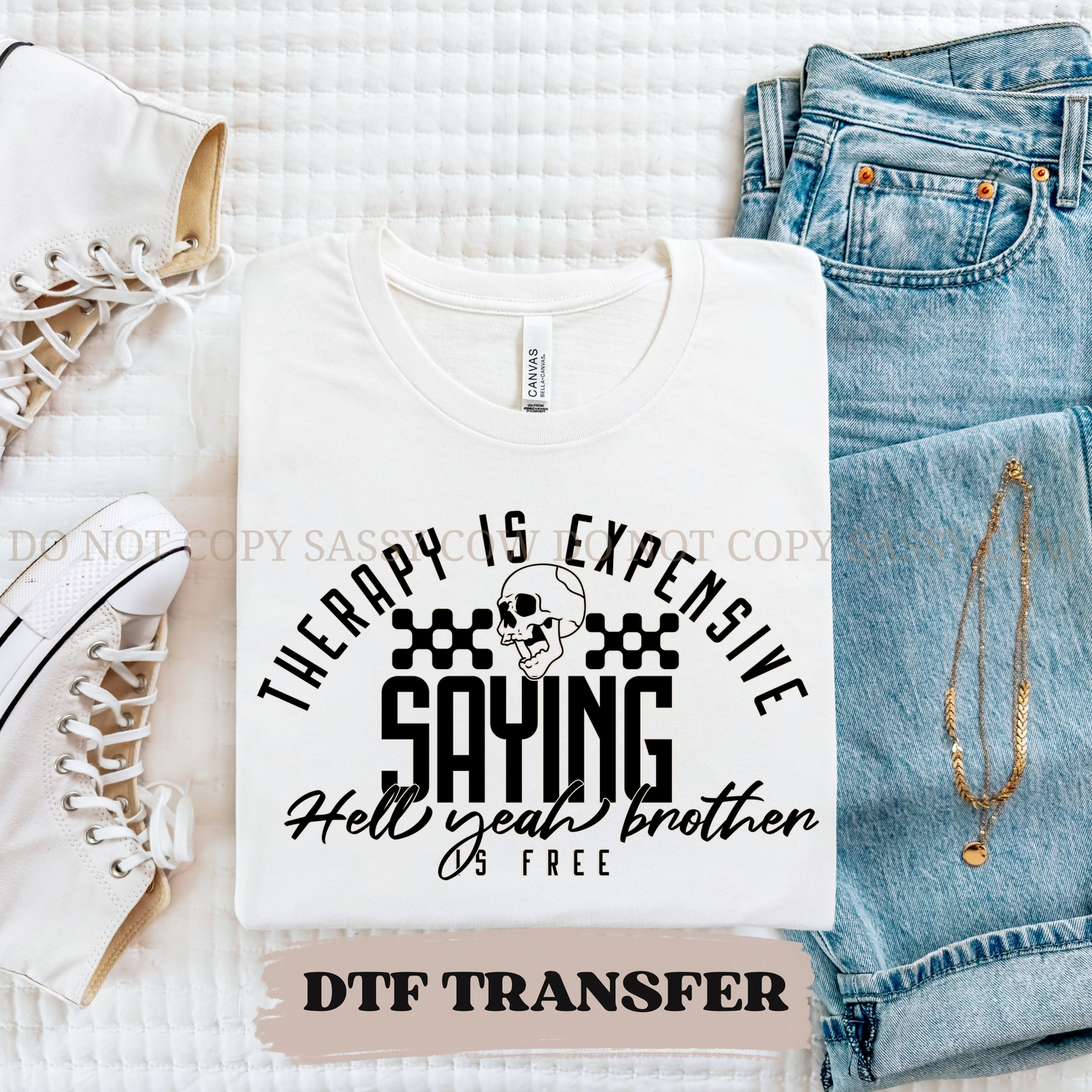 THERAPY IS EXPENSIVE -  DTF TRANSFER 0415
