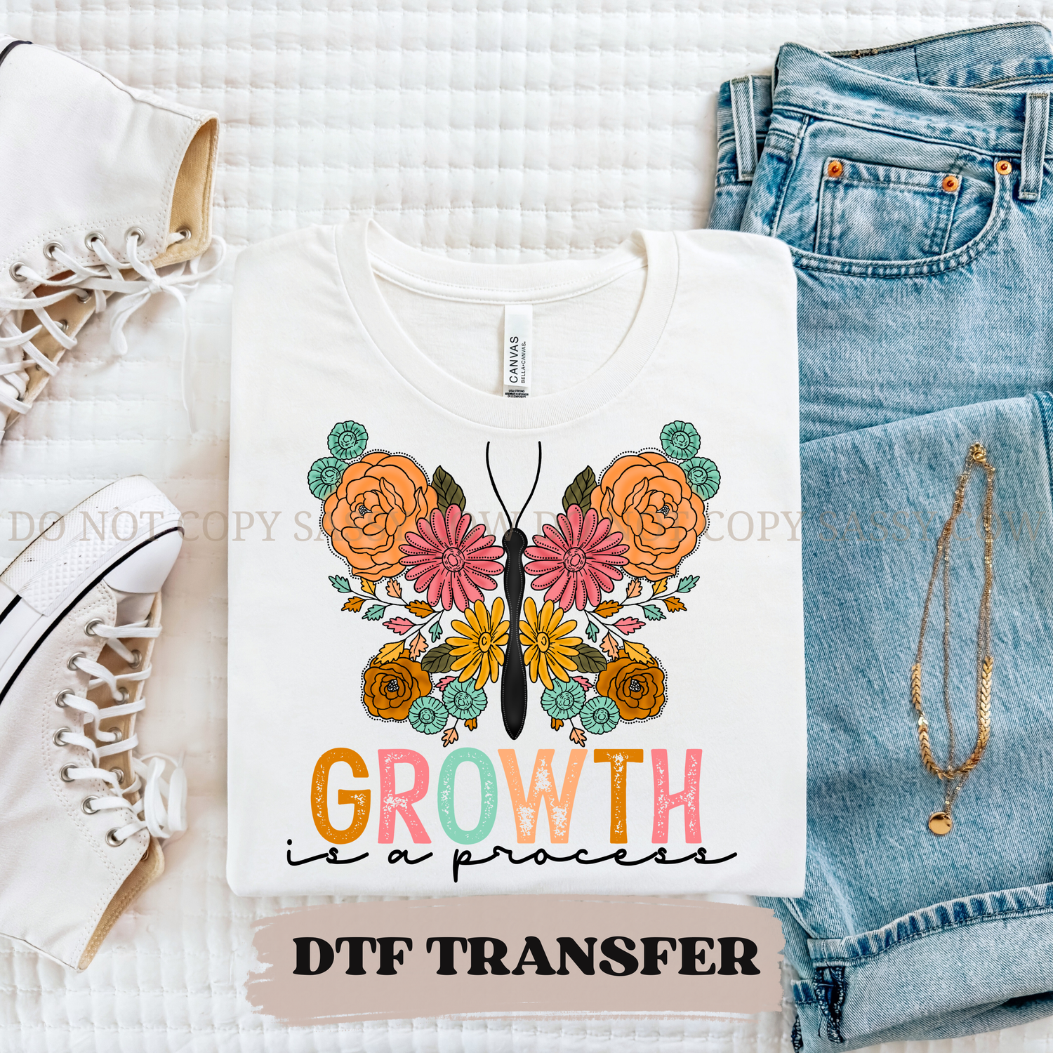 GROWTH IS A PROCESS - DTF TRANSFER 0378