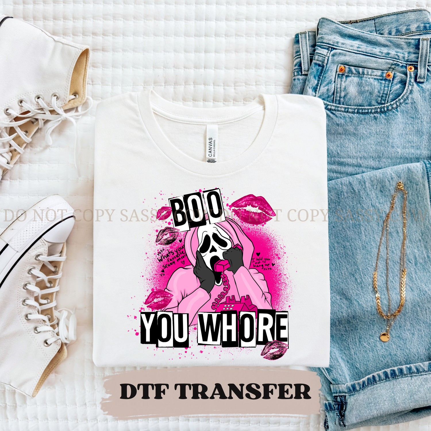BOO YOU WHORE- DTF TRANSFER 0462