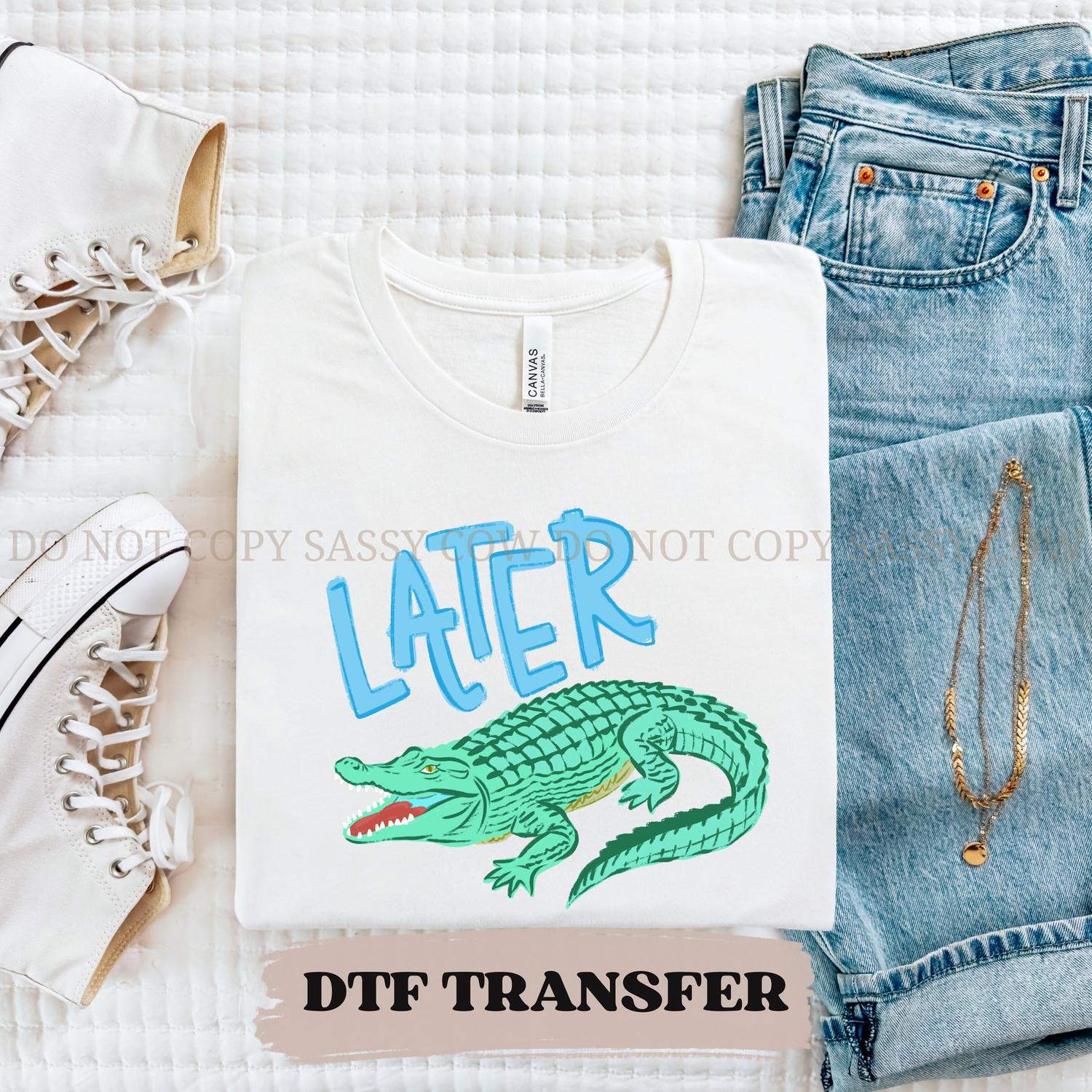 LATER GATOR - DTF TRANSFER 0277