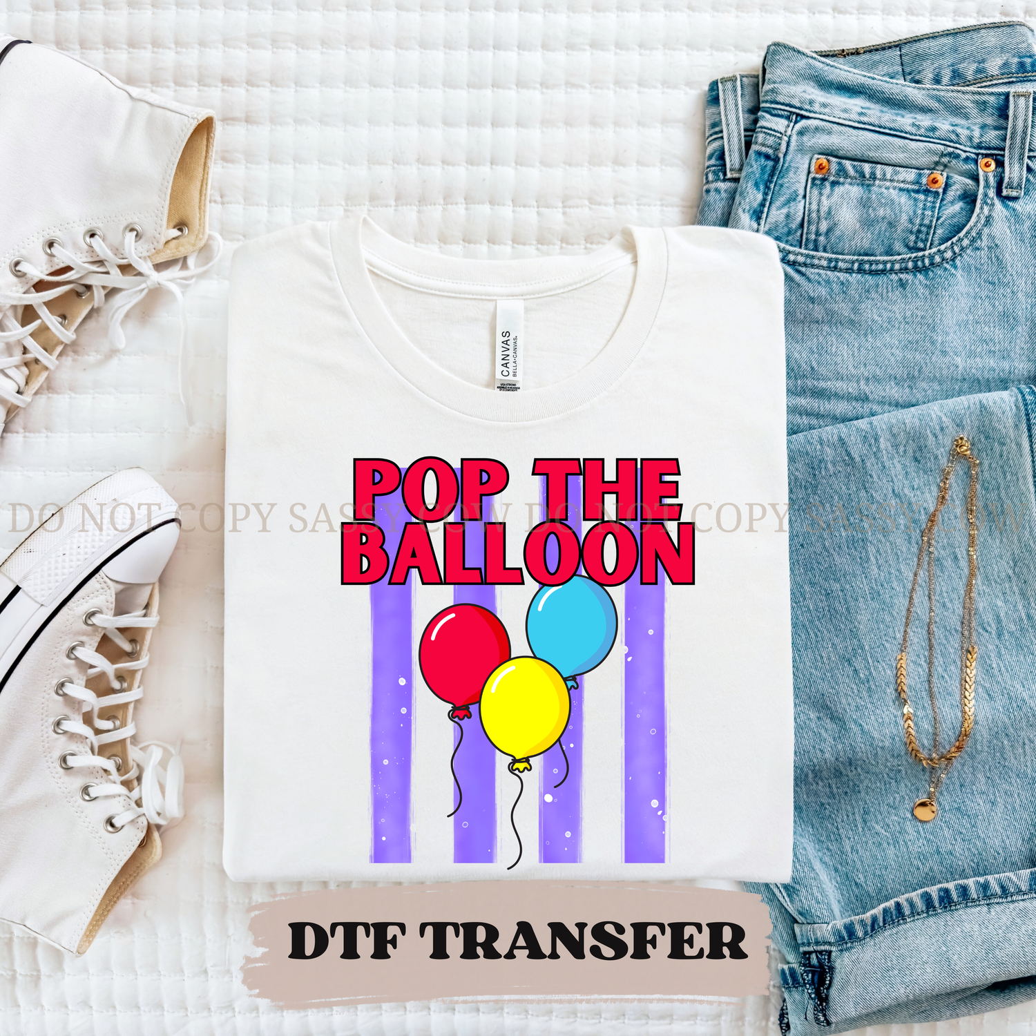 POP THE BALLOON  - DTF TRANSFER 0444