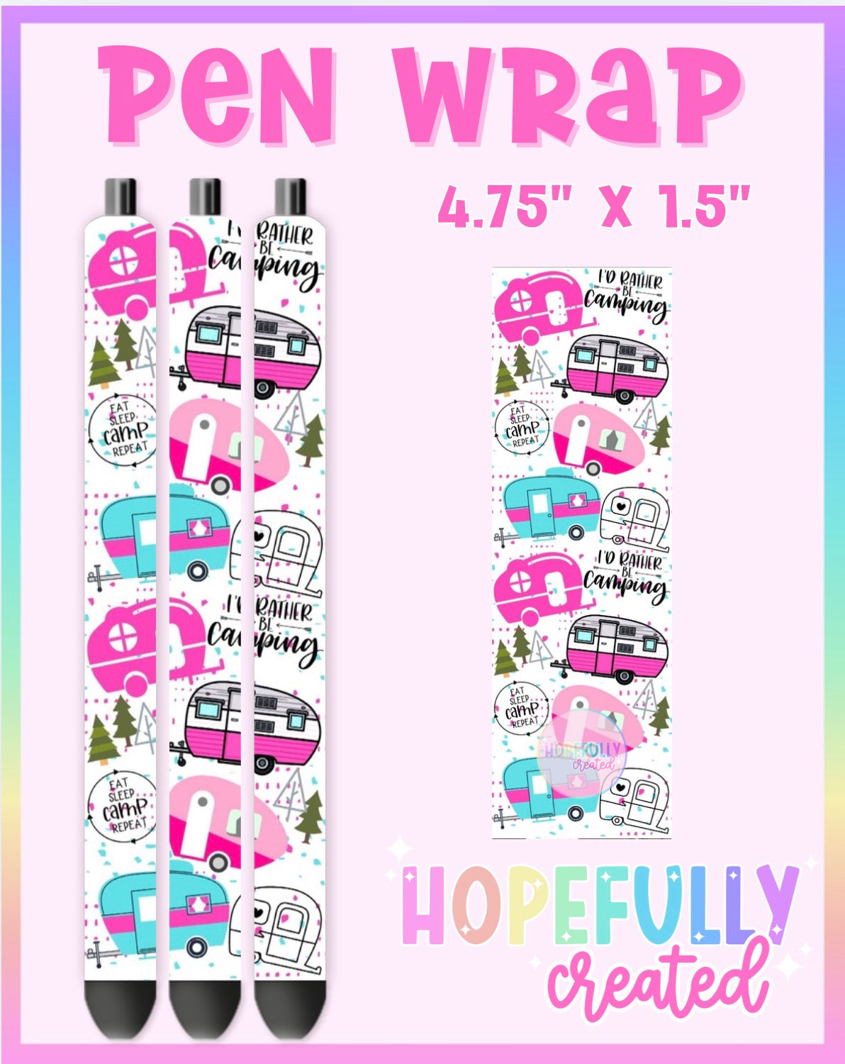 Camping Pen Wrap- 400