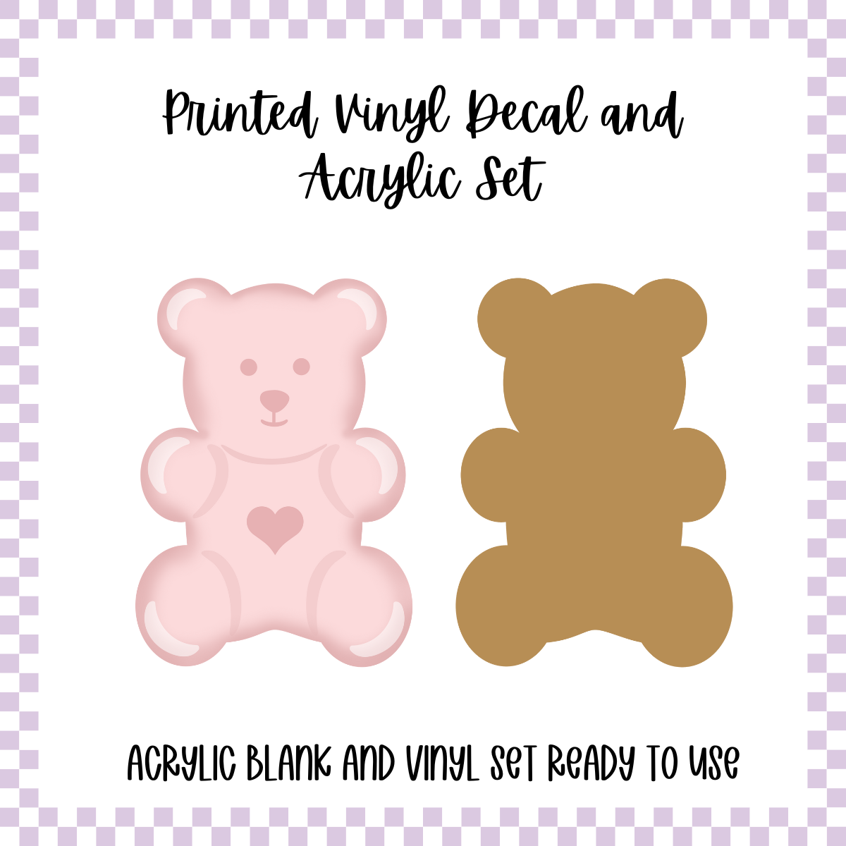 Printed Vinyl and Acrylic Set - Pastel Gummy Bears