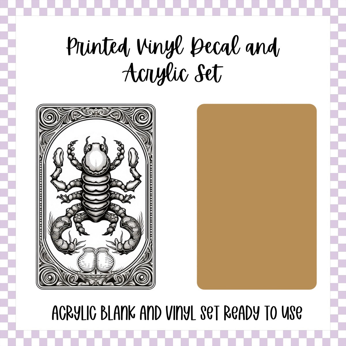 Printed Vinyl and Acrylic Set - Zodiac Card Scorpio